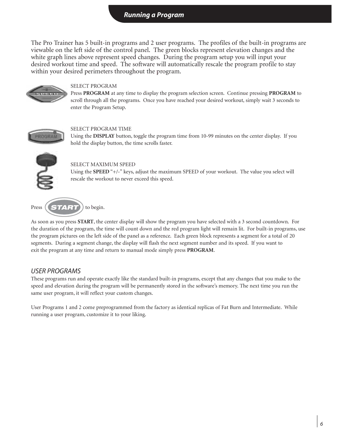 Landice 72089 manual Running a Program, User Programs 