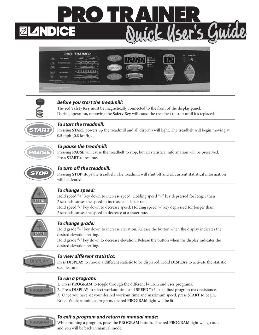 Landice 72089 manual Before you start the treadmill 