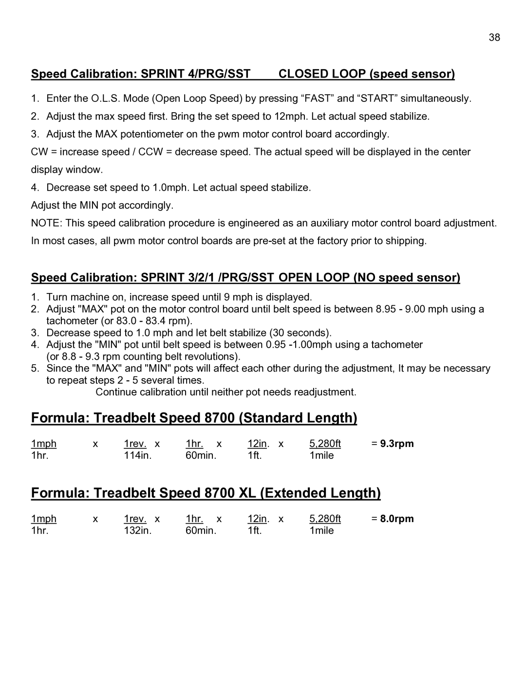 Landice 8700 manual = 9.3rpm, = 8.0rpm 