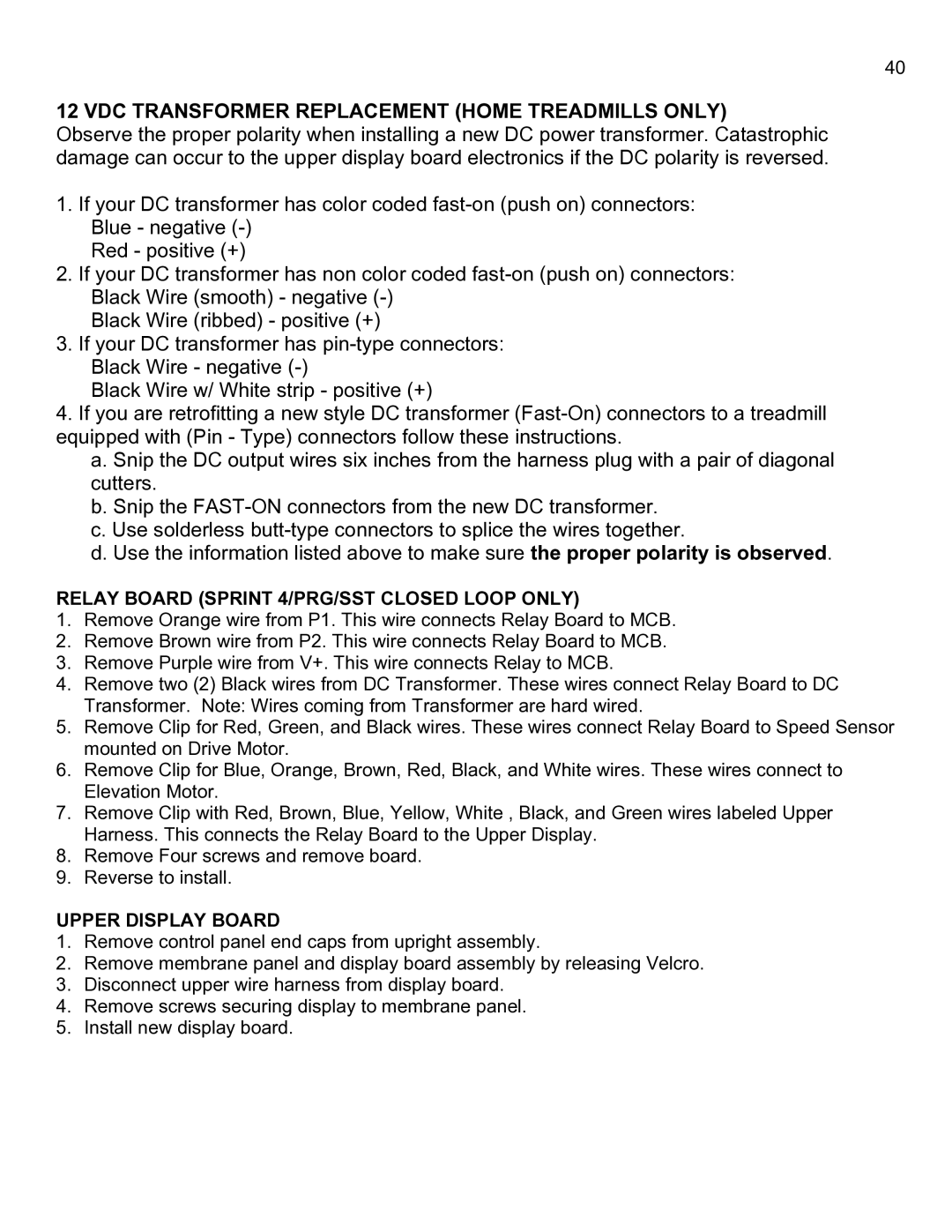 Landice 8700 manual VDC Transformer Replacement Home Treadmills only, Relay Board Sprint 4/PRG/SST Closed Loop only 