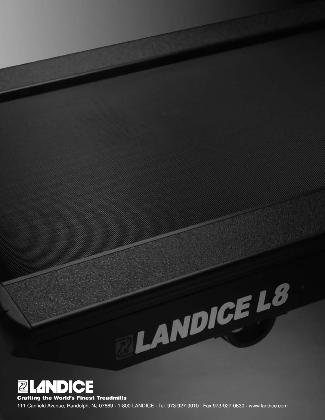 Landice manual Crafting the World’s Finest Treadmills 