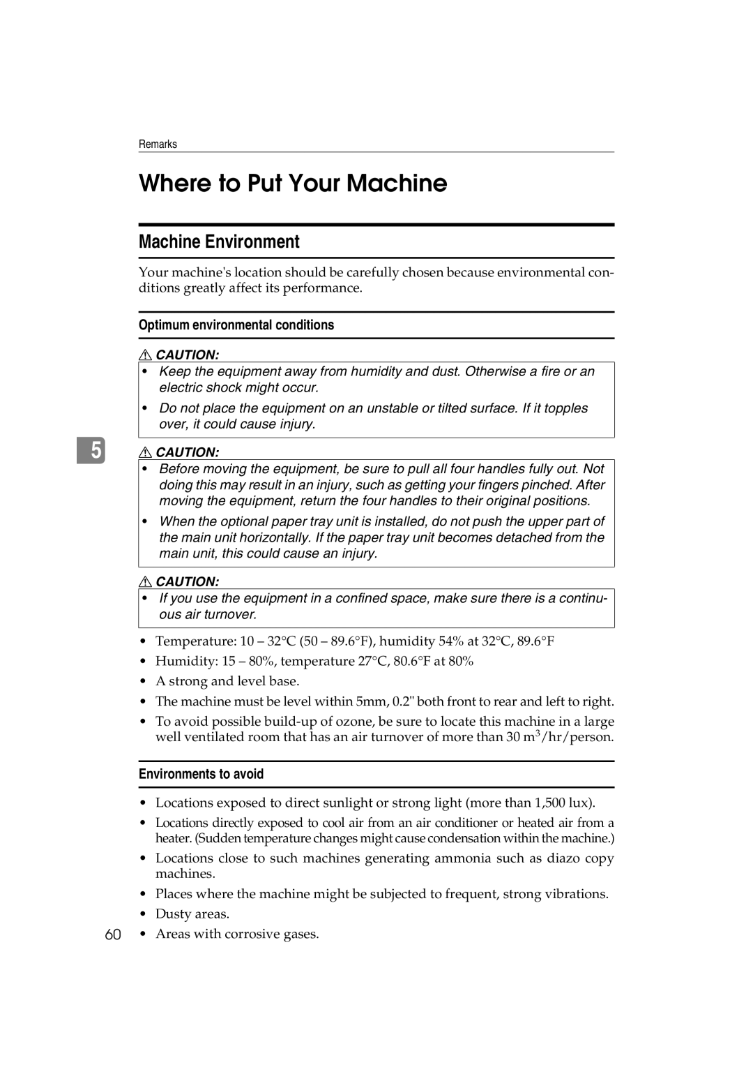 Lanier 5613 manual Where to Put Your Machine, Machine Environment, Optimum environmental conditions, Environments to avoid 