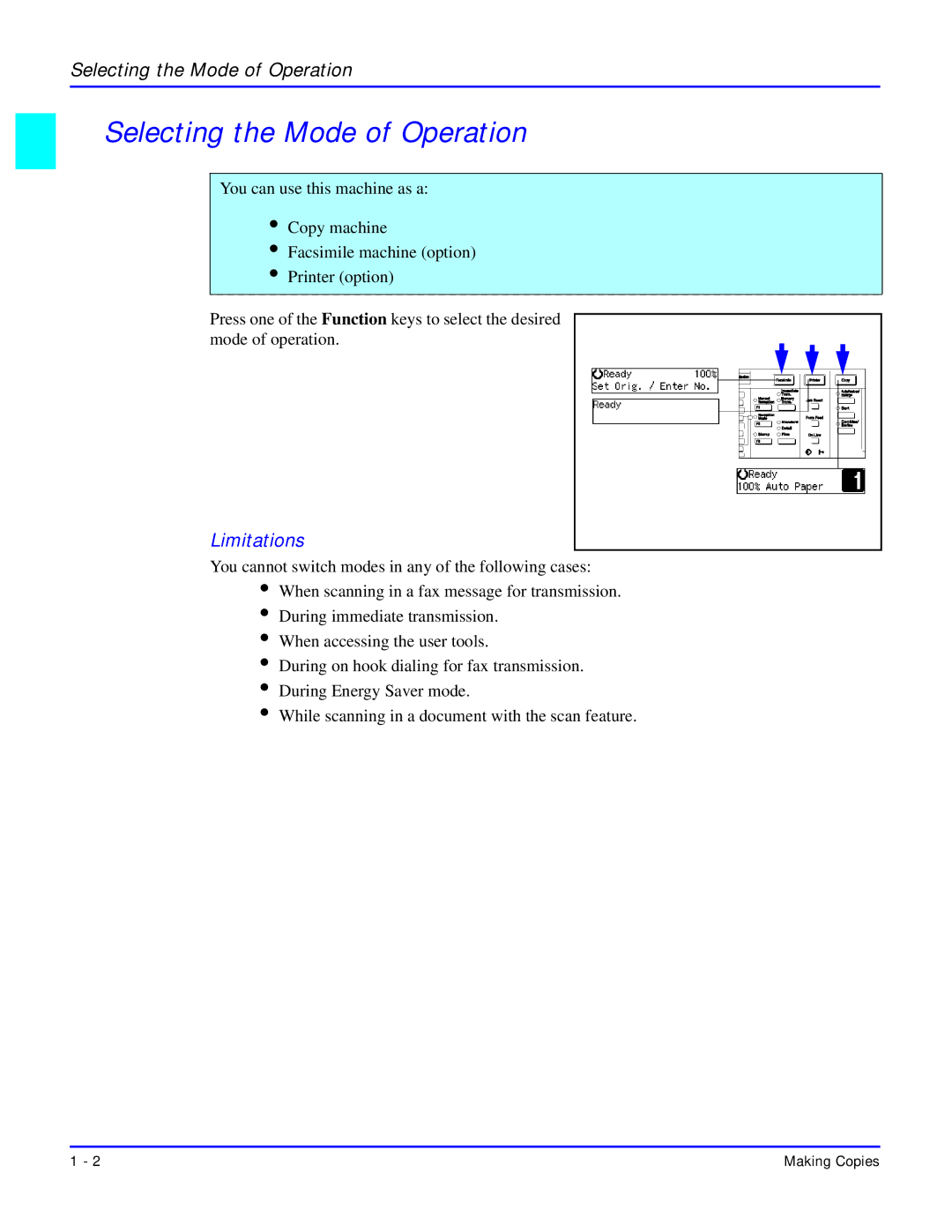 Lanier 5618 manual Selecting the Mode of Operation, Limitations 