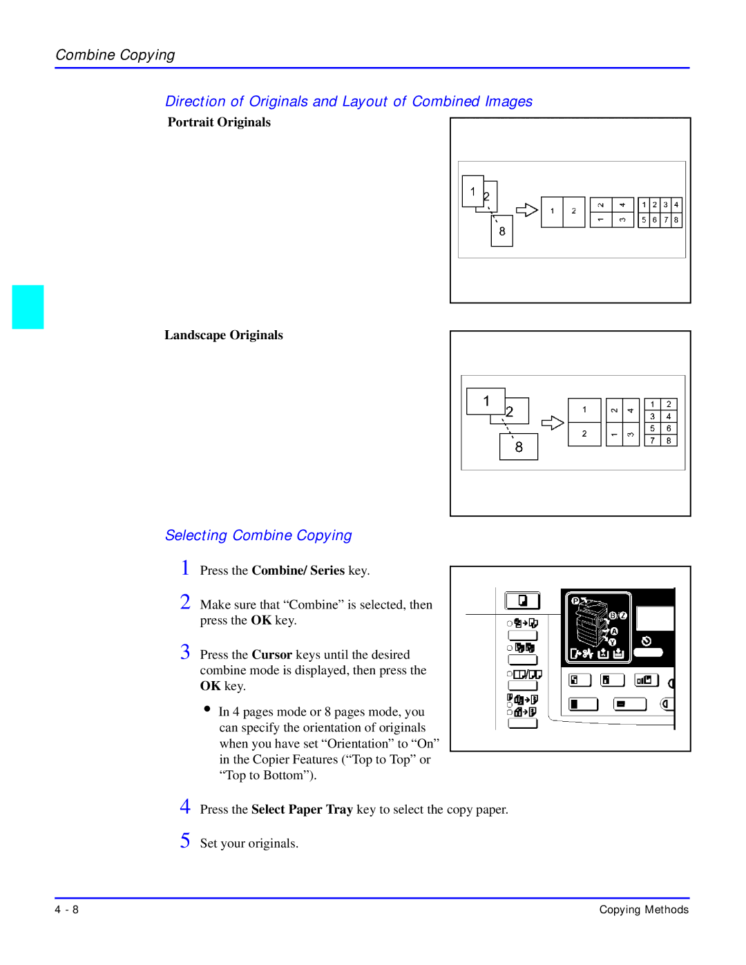 Lanier 5618 manual Portrait Originals Landscape Originals, Press the Combine/ Series key 