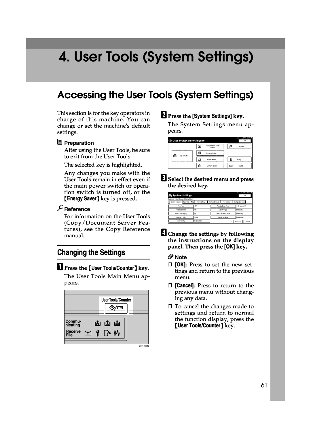 Lanier 5622 AG Accessing the User Tools System Settings, Changing the Settings, A Press the User Tools/Counter key 
