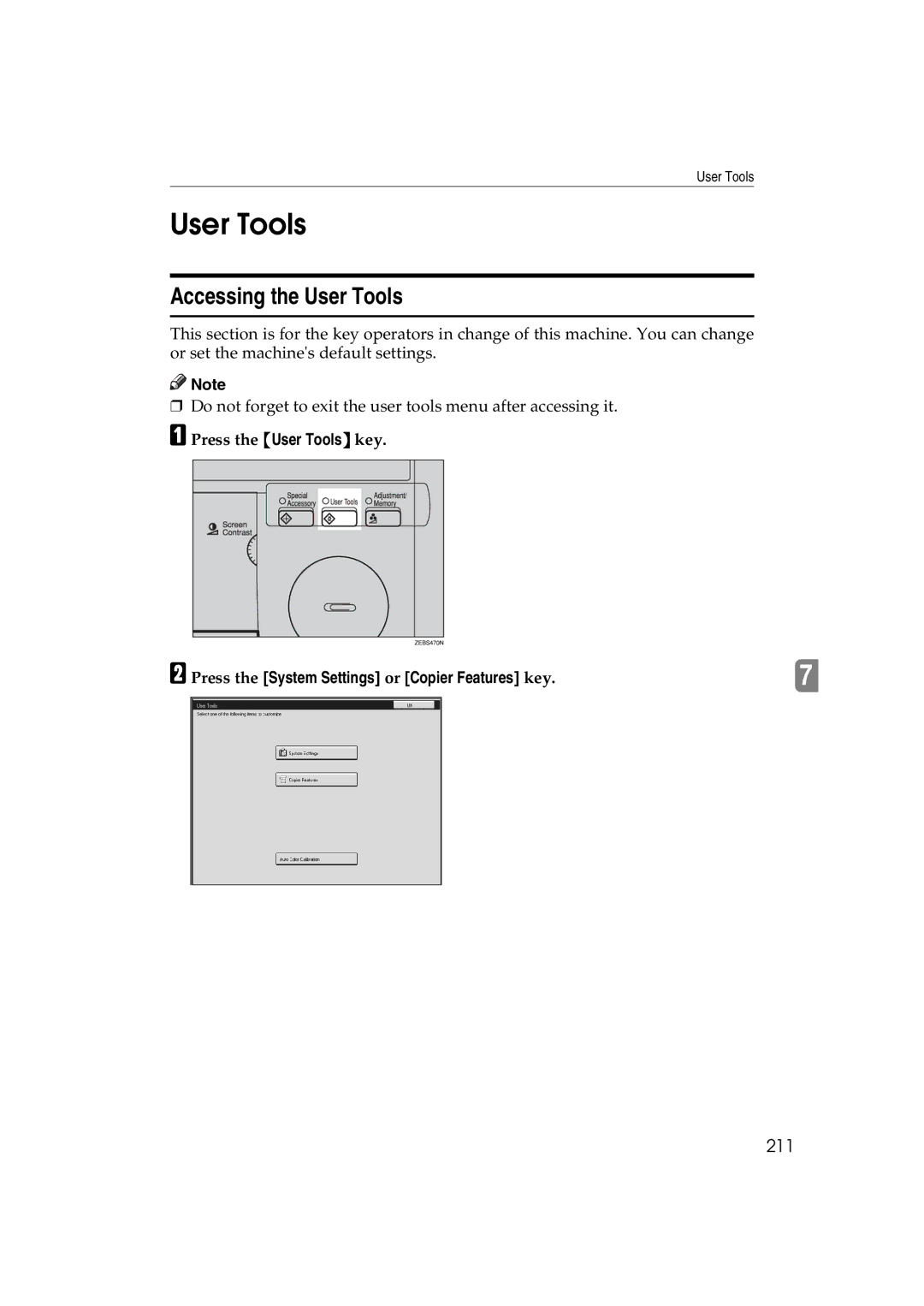 Lanier 5813 manual Accessing the User Tools, 211, Press the System Settings or Copier Features key 