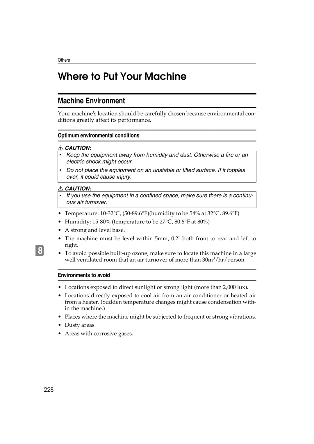 Lanier 5813 Where to Put Your Machine, Machine Environment, Optimum environmental conditions, Environments to avoid, 228 