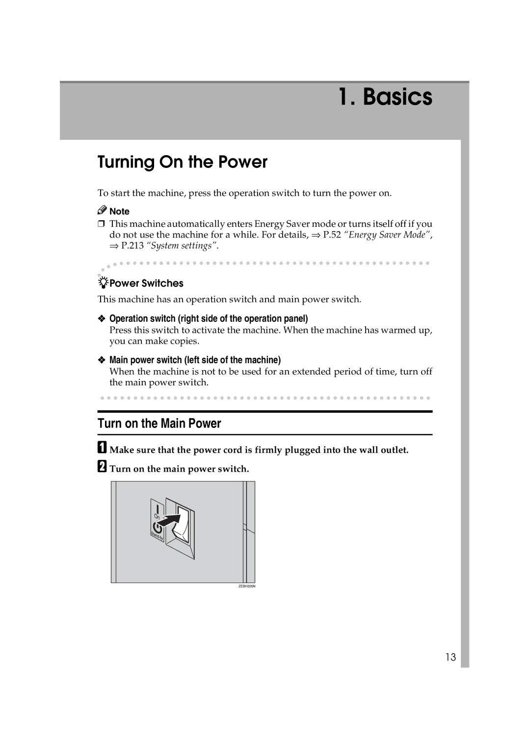 Lanier 5813 manual Turning On the Power, Turn on the Main Power, Power Switches, Main power switch left side of the machine 