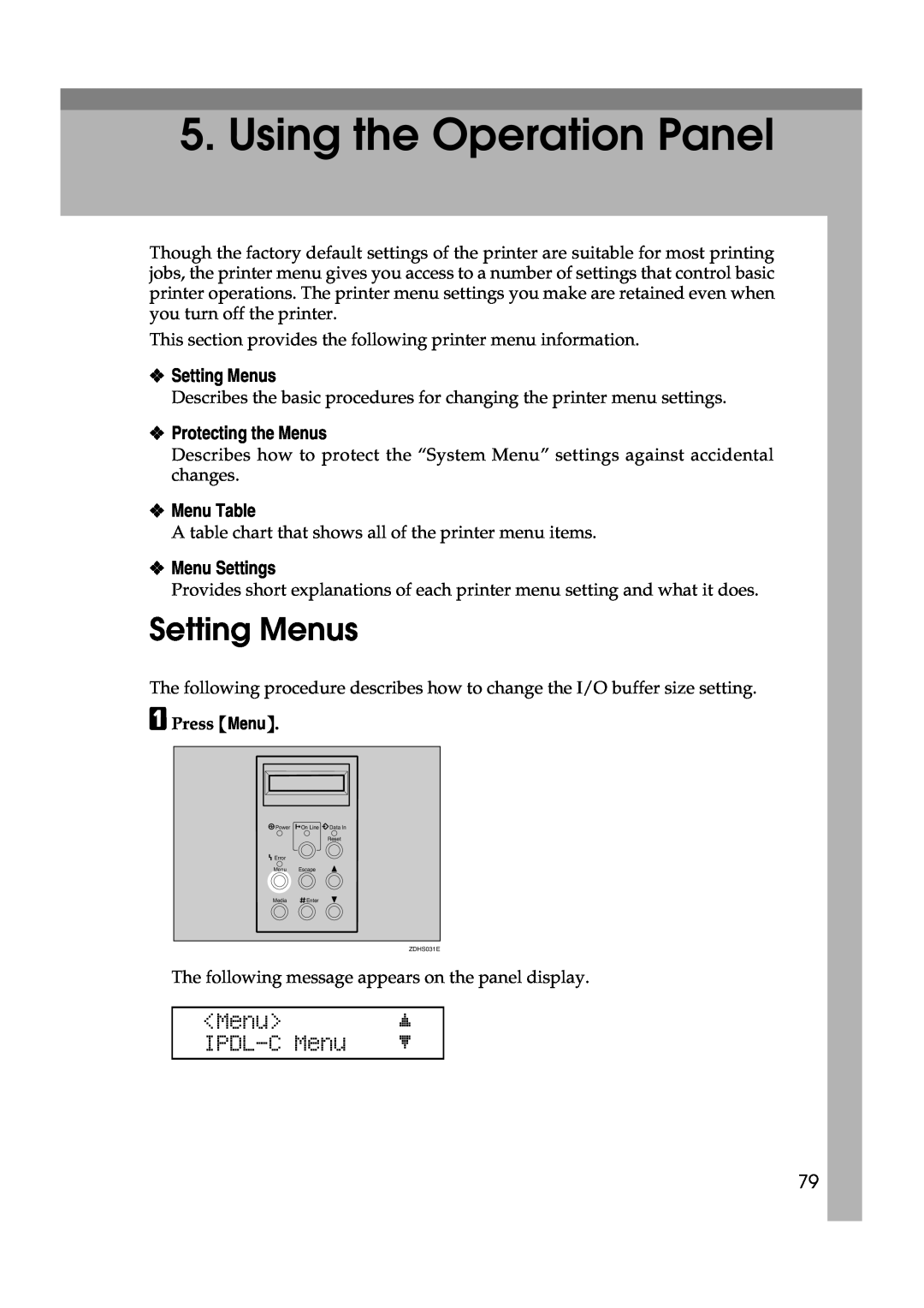 Lanier AP206 manual Using the Operation Panel, Setting Menus, A Press Menu, IPDL-C Menu, Protecting the Menus, Menu Table 