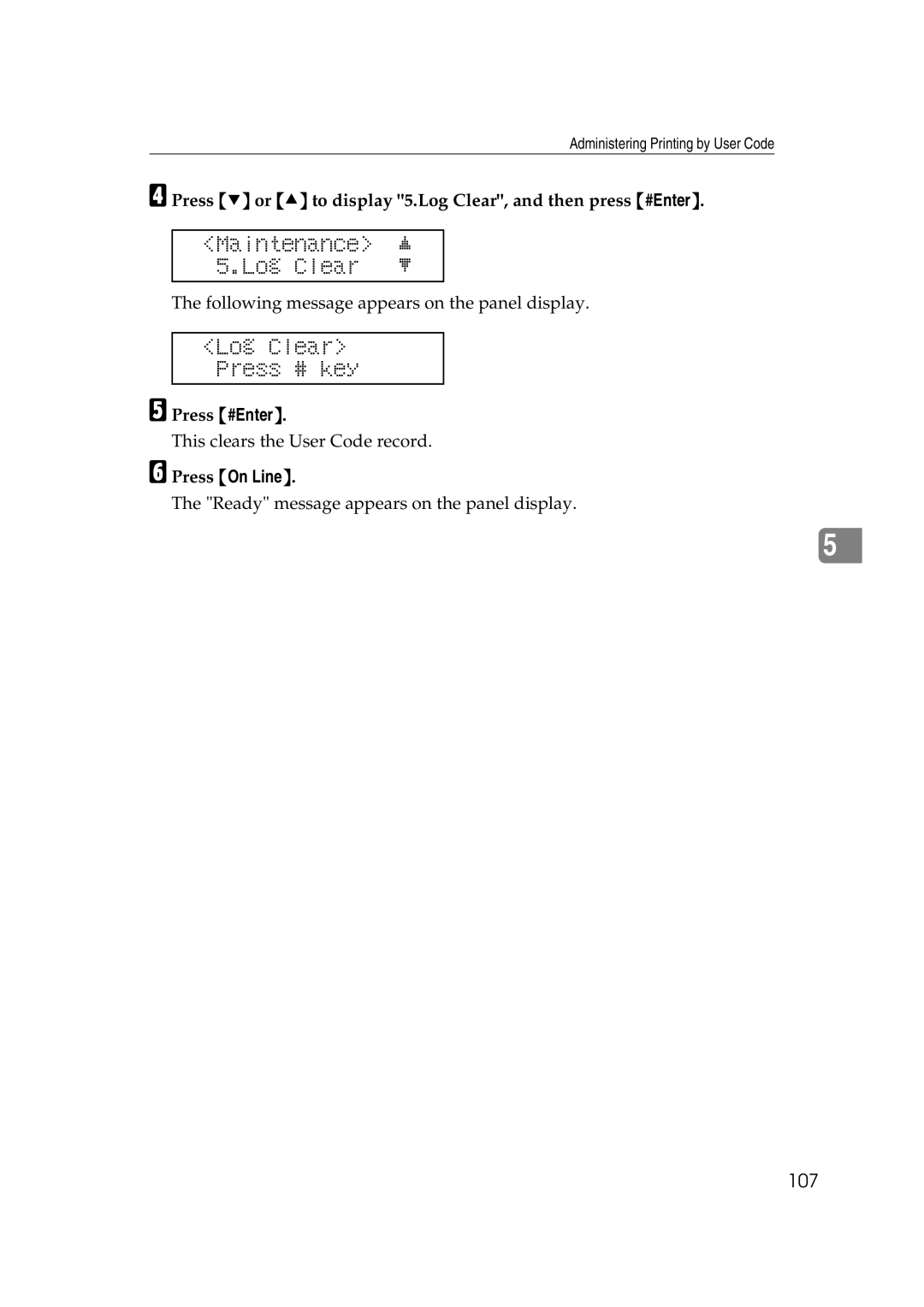 Lanier AP206 manual Maintenance j 5.Log Clear l, Log Clear Press # key 
