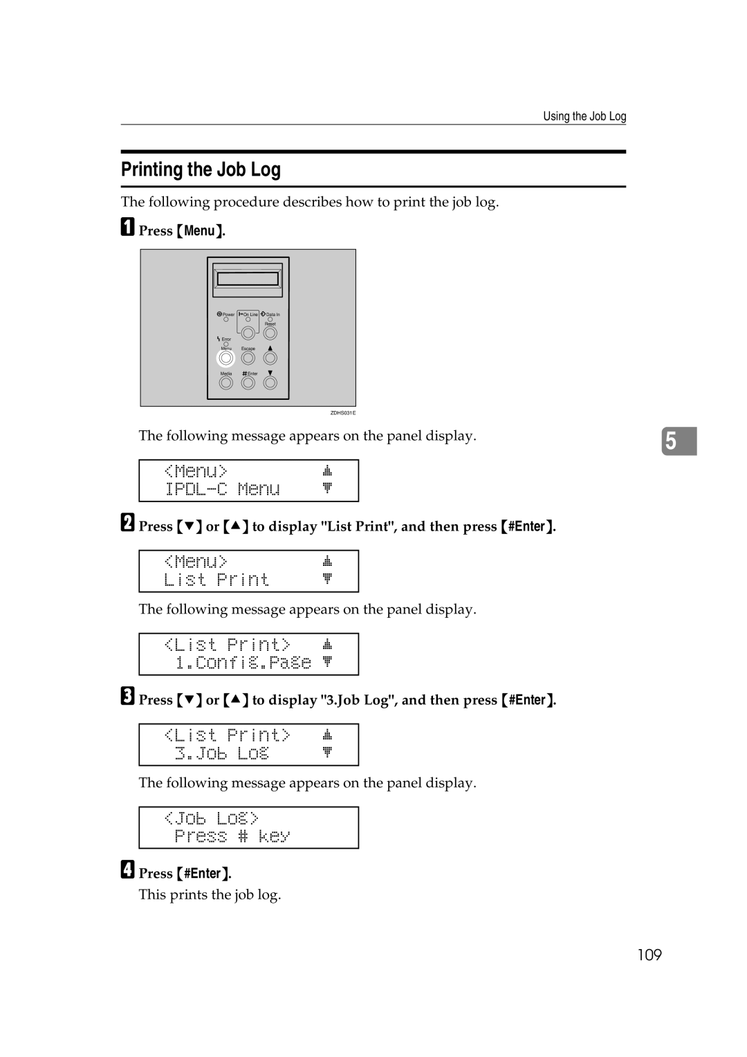 Lanier AP206 manual Printing the Job Log, List Print Job Log, Job Log Press # key 