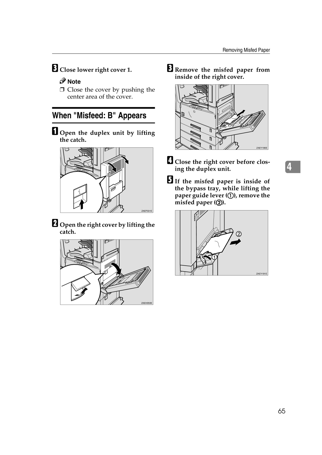 Lanier AP3200 manual When Misfeed B Appears, Close lower right cover, Open the duplex unit by lifting the catch 