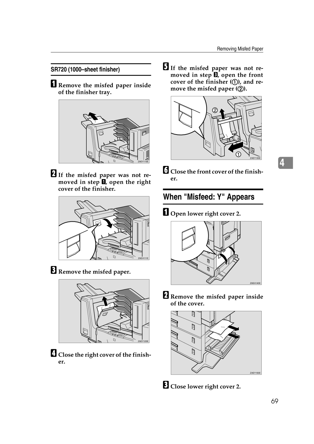 Lanier AP3200 manual When Misfeed Y Appears, SR720 1000-sheet finisher, Close the front cover of the finish- er 