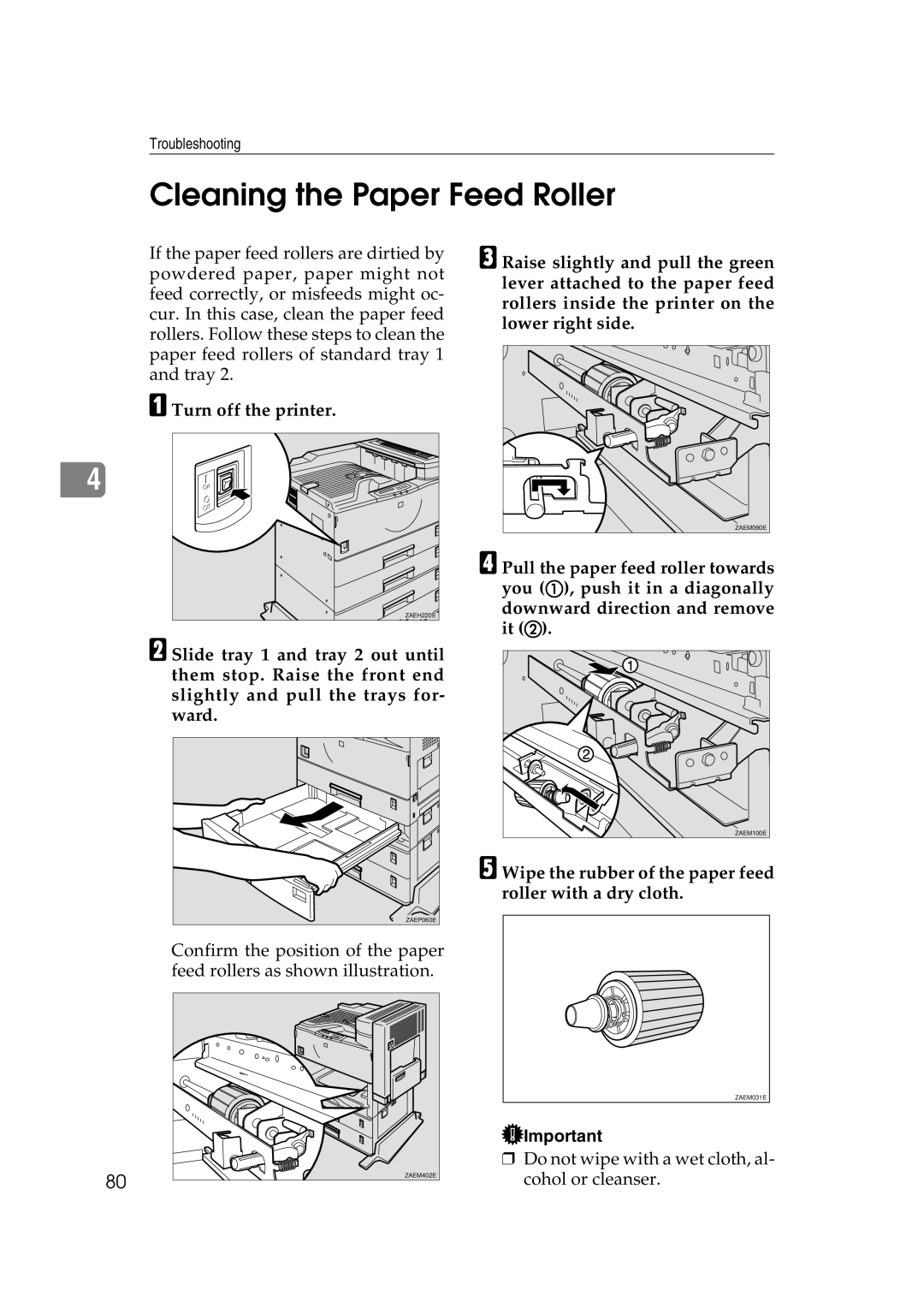 Lanier AP3200 manual Cleaning the Paper Feed Roller, Wipe the rubber of the paper feed roller with a dry cloth 