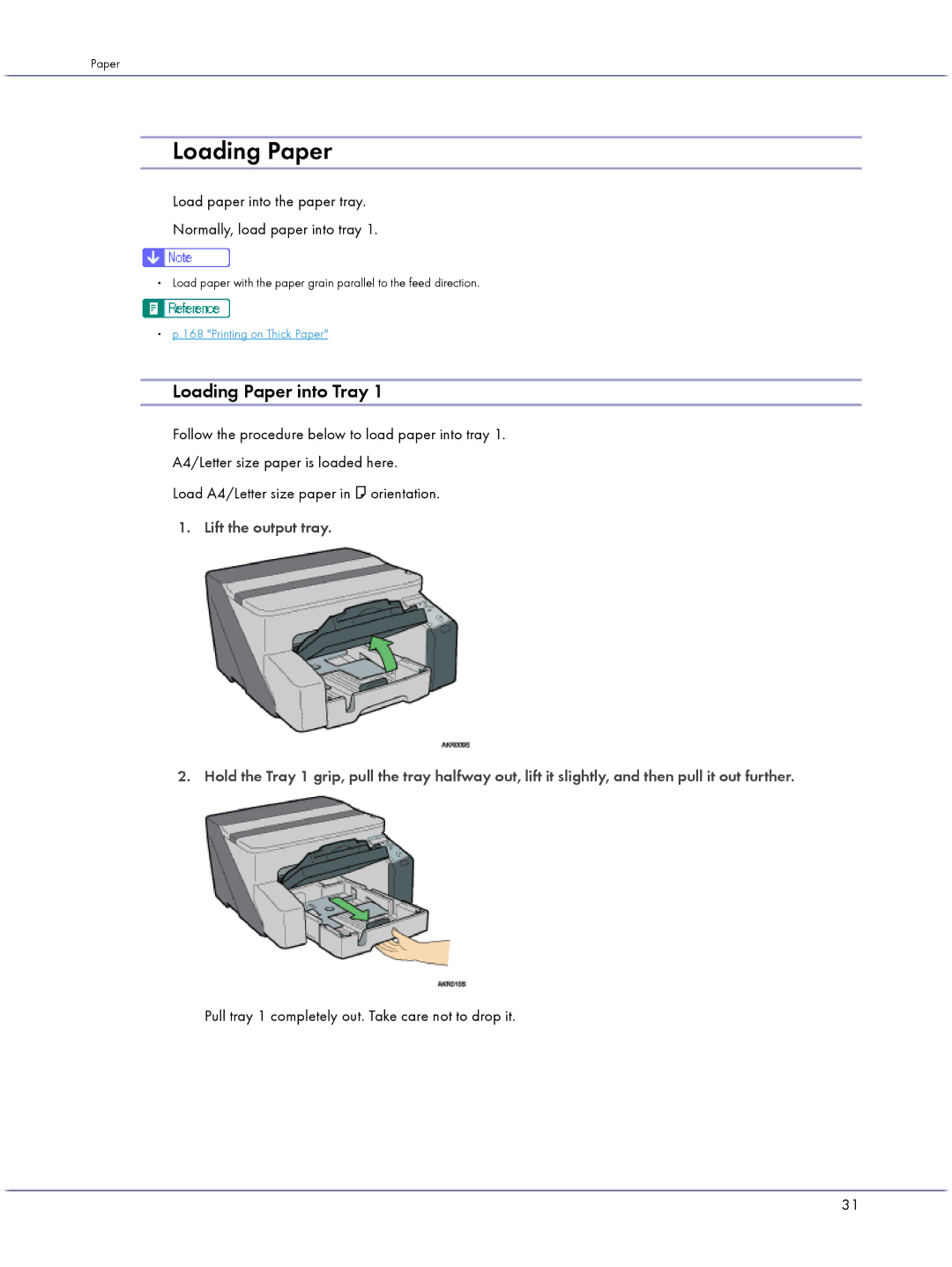 Lanier GX3050 manual Loading Paper into Tray, Pull tray 1 completely out. Take care not to drop it 