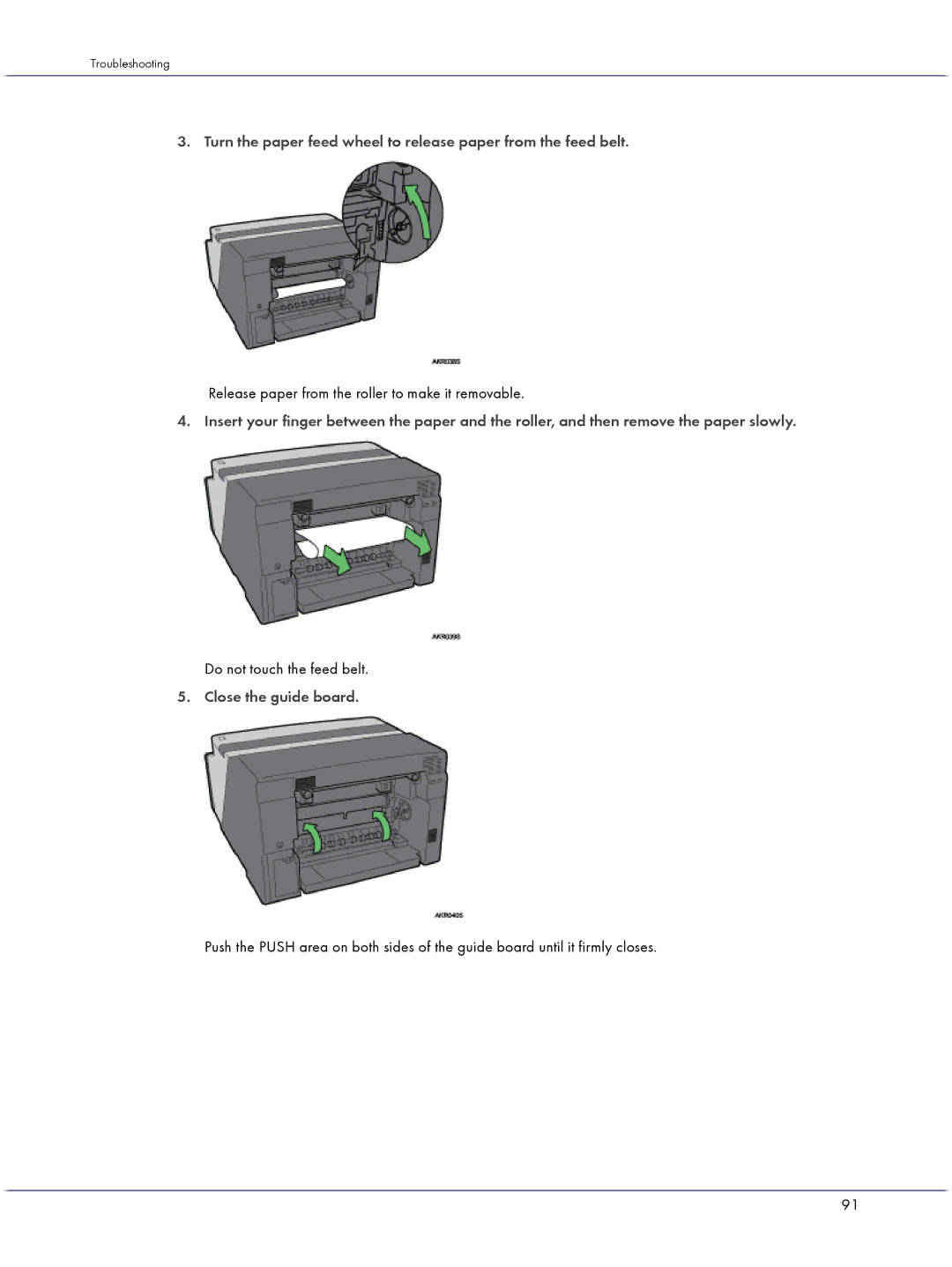 Lanier GX3050 manual Release paper from the roller to make it removable, Do not touch the feed belt, Close the guide board 