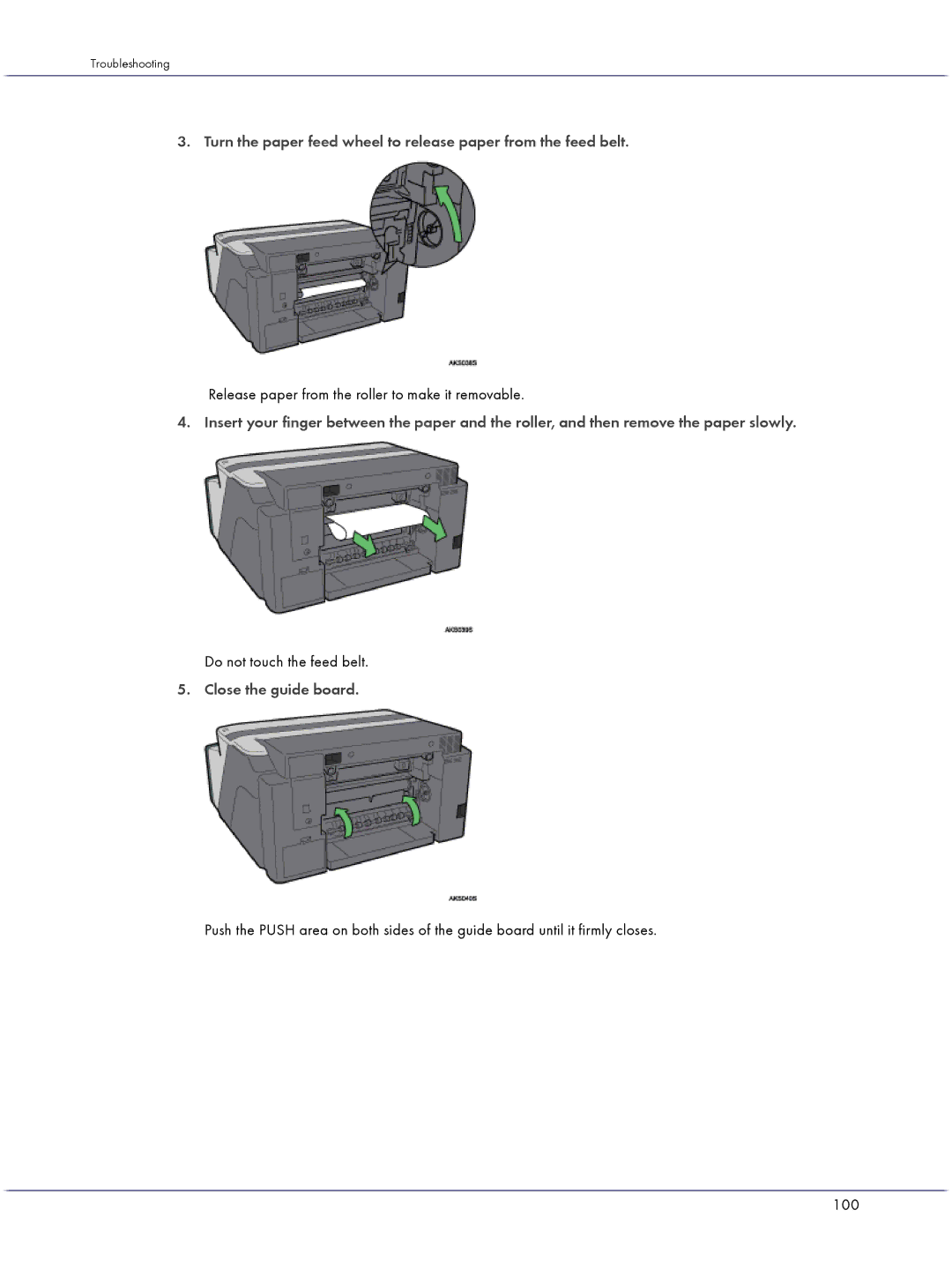 Lanier GX5050 manual Release paper from the roller to make it removable, Do not touch the feed belt, Close the guide board 