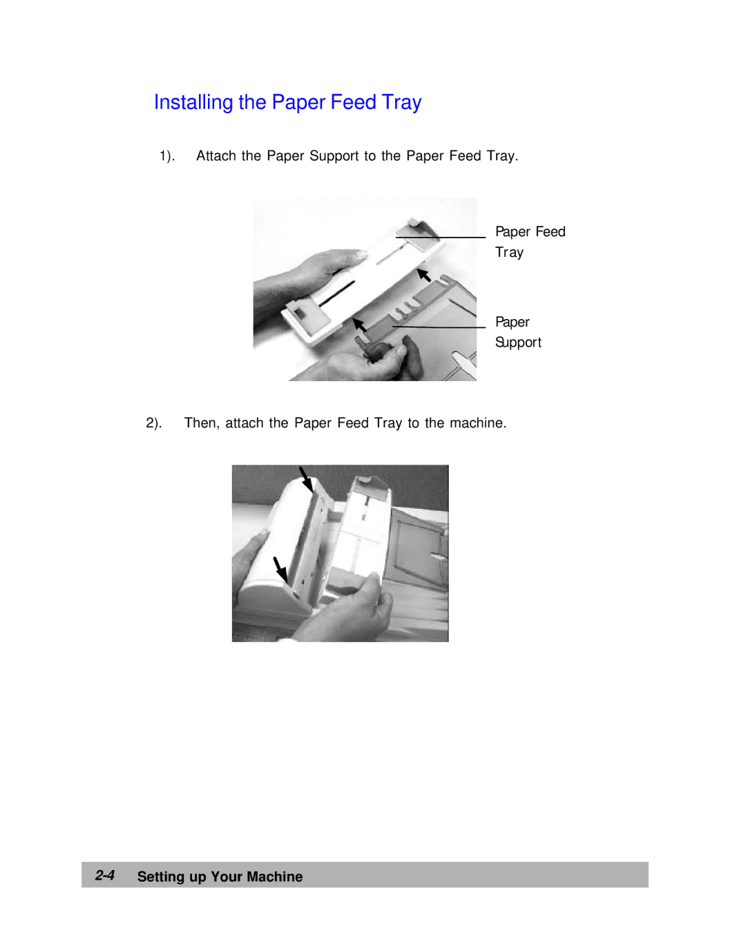 Lanier IS100e manual Installing the Paper Feed Tray, 4Setting up Your Machine 