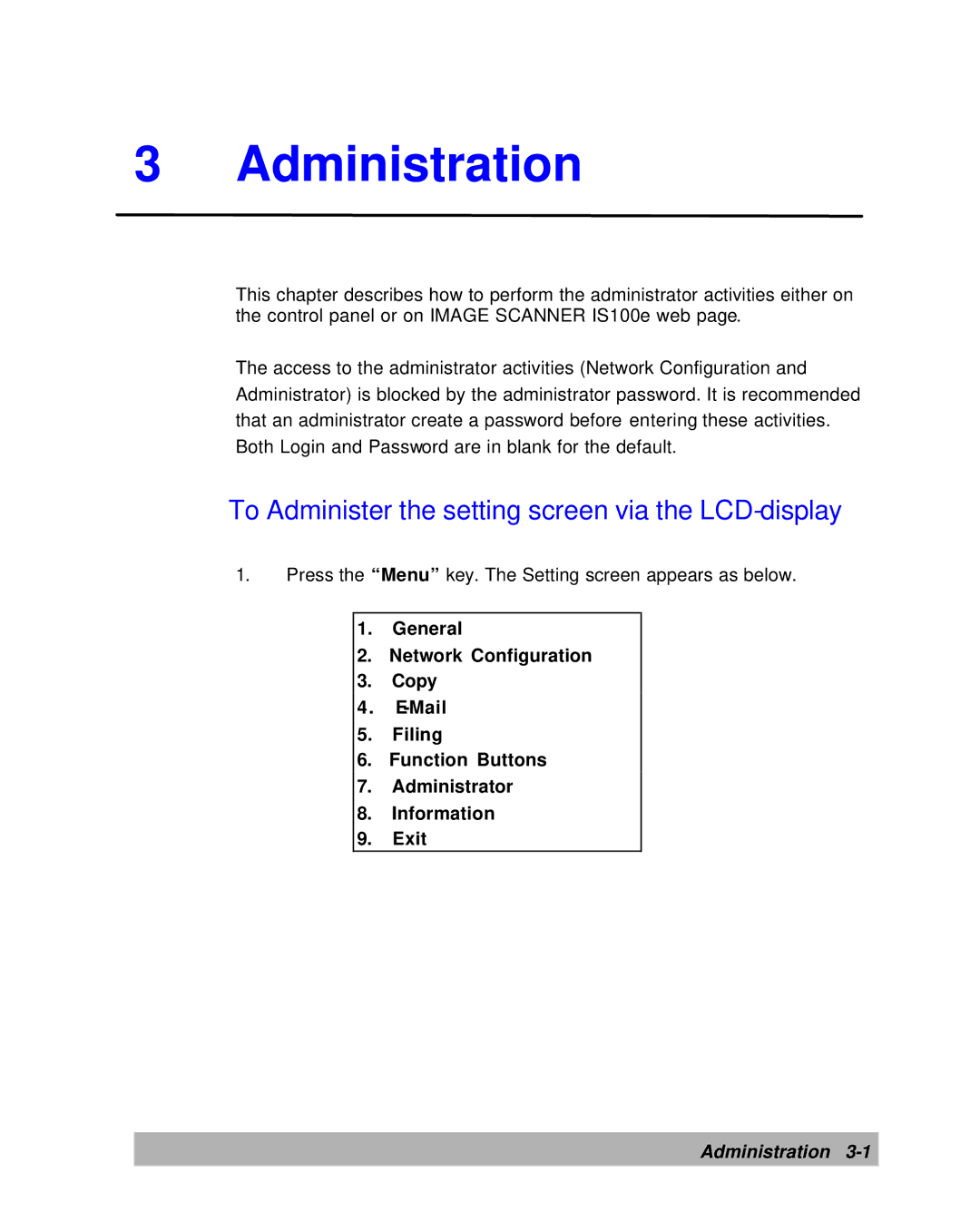 Lanier IS100e manual Administration, To Administer the setting screen via the LCD-display 