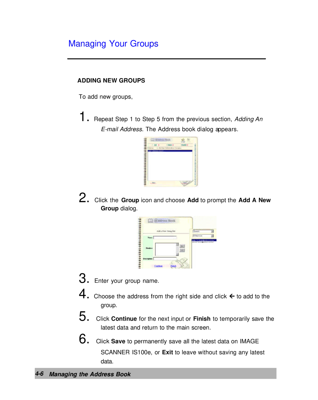 Lanier IS100e manual Managing Your Groups, Adding NEW Groups 