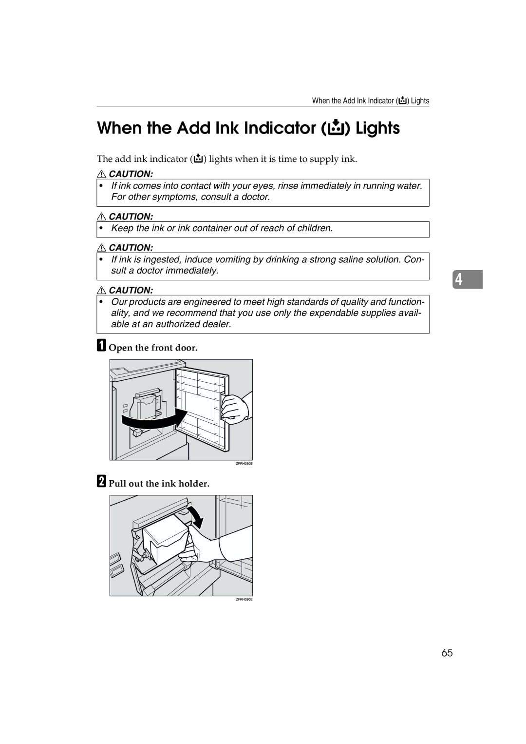 Lanier JP1030, LDD030 manual When the Add Ink Indicator j Lights, Open the front door Pull out the ink holder 