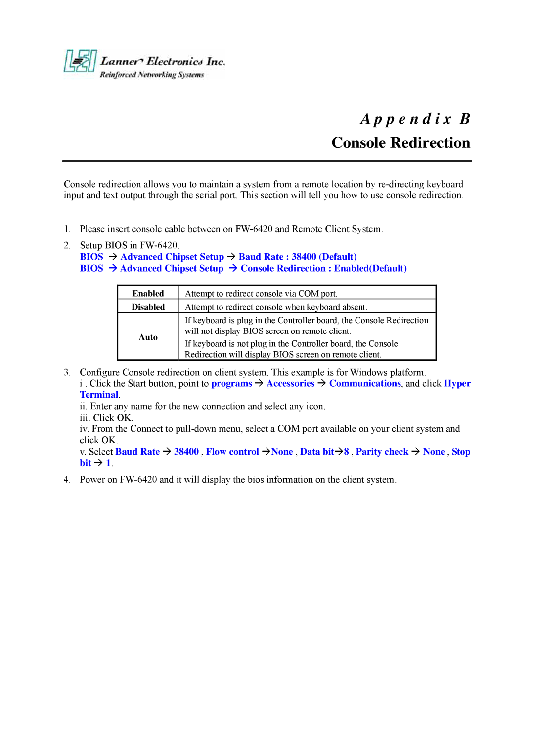 Lanner electronic FW-6420 manual Console Redirection, Enabled, Disabled, Auto 