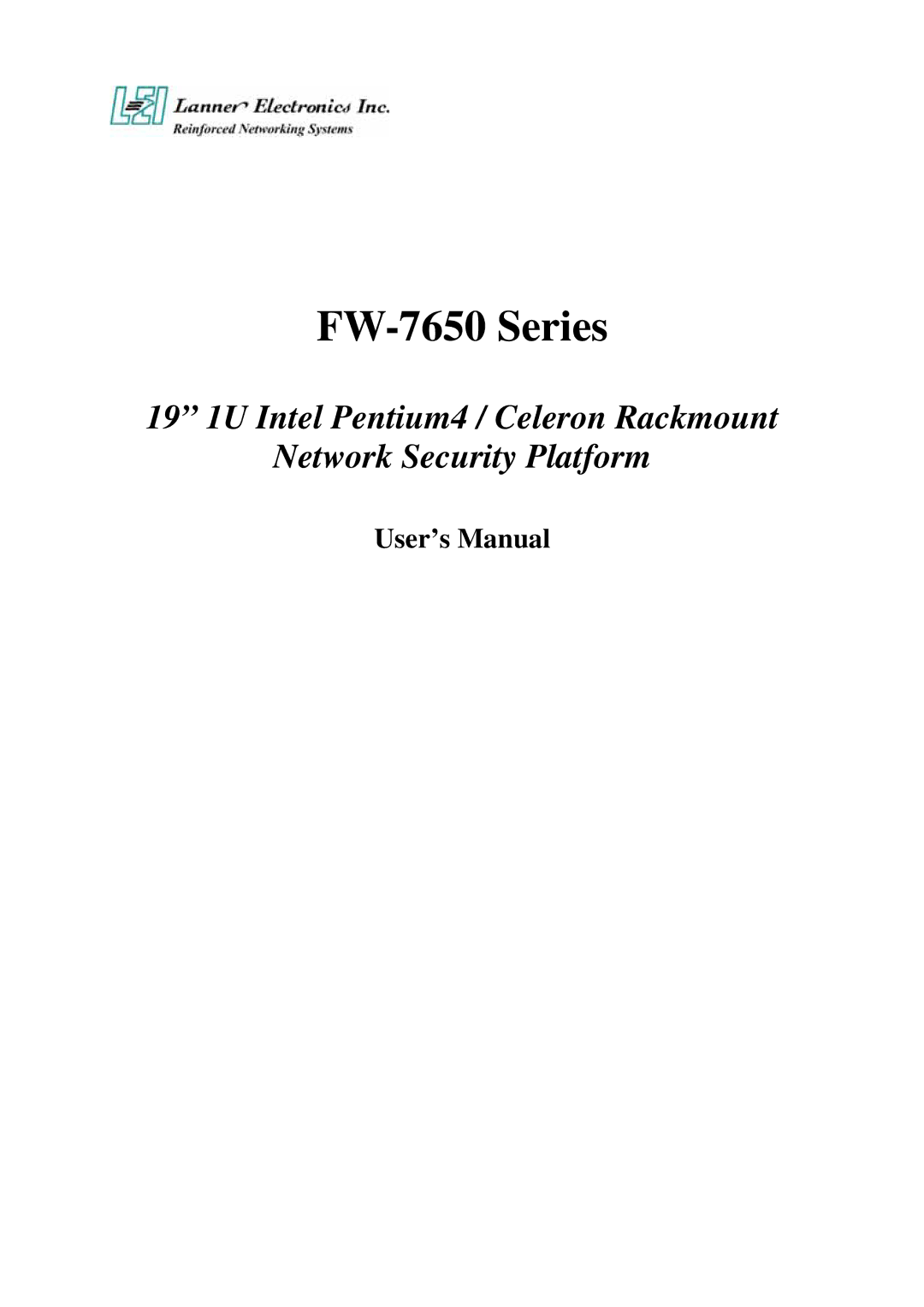 Lanner electronic manual FW-7650 Series, User’s Manual 