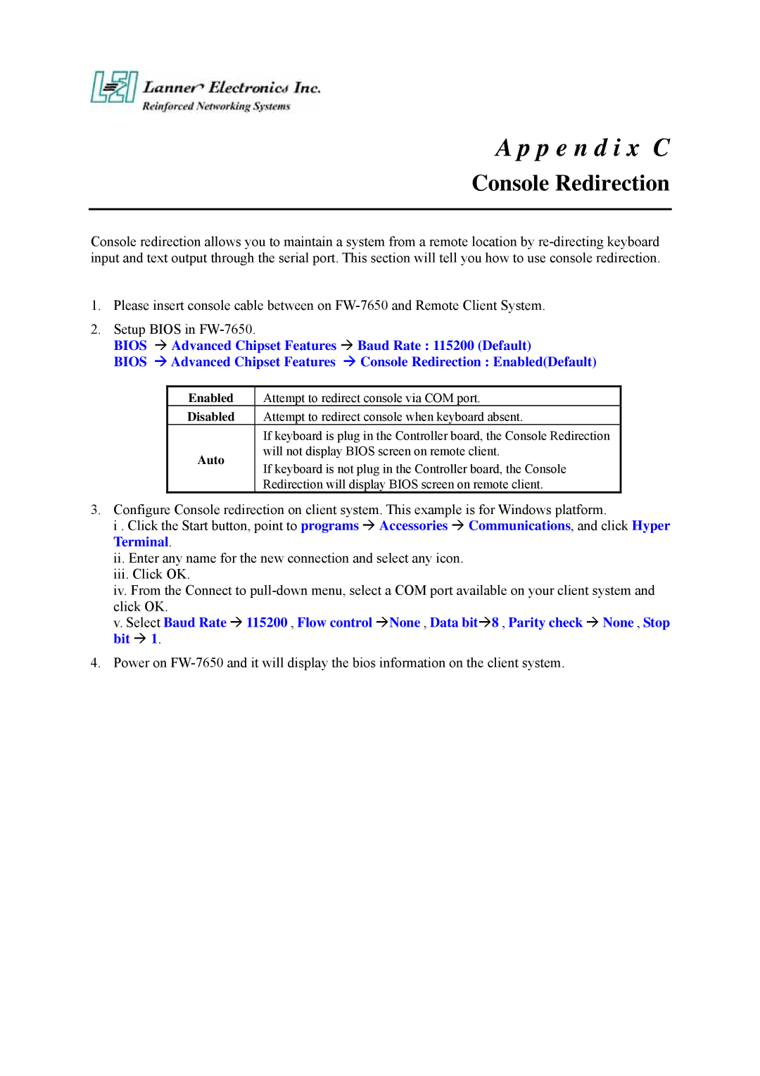 Lanner electronic FW-7650 manual P e n d i x C, Console Redirection 