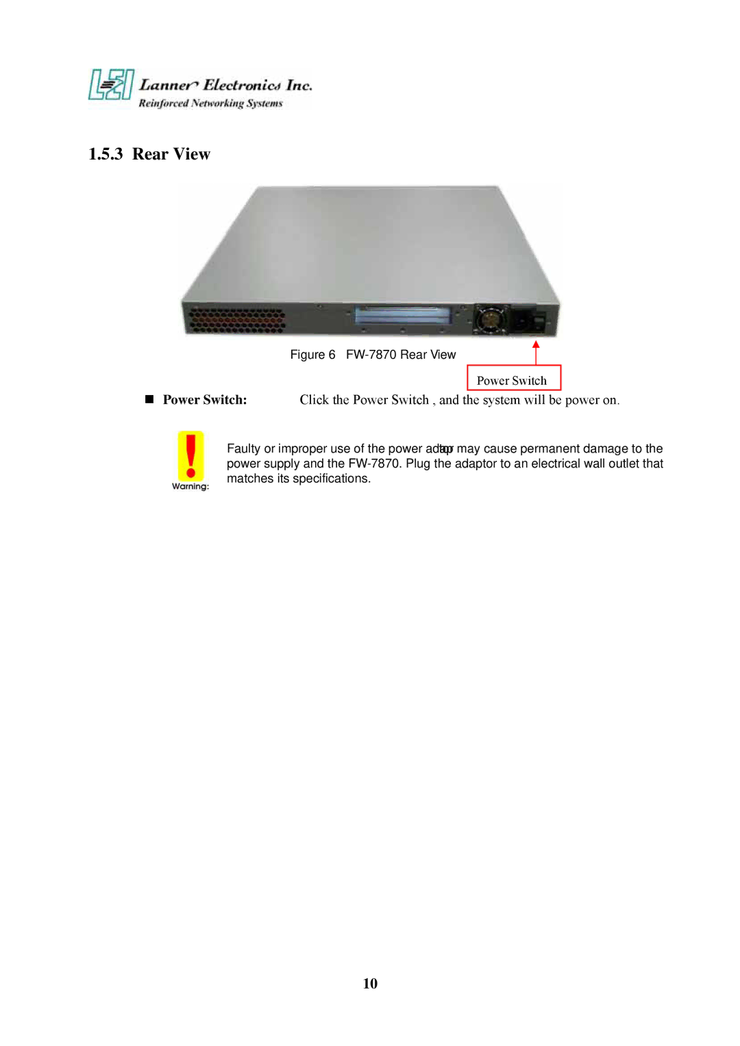 Lanner electronic 19" 1U Intel Pentium 4 Socket T Rackmount Network Security Platform user manual FW-7870 Rear View 