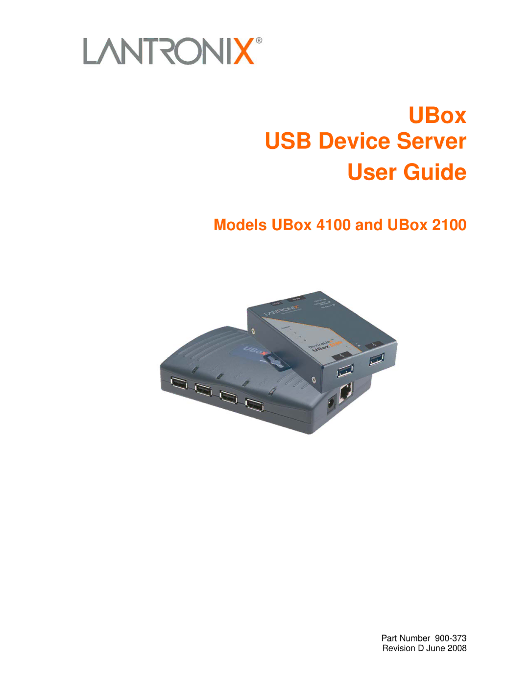 Lantronix 4100, 2100 manual UBox USB Device Server User Guide, Part Number Revision D June 