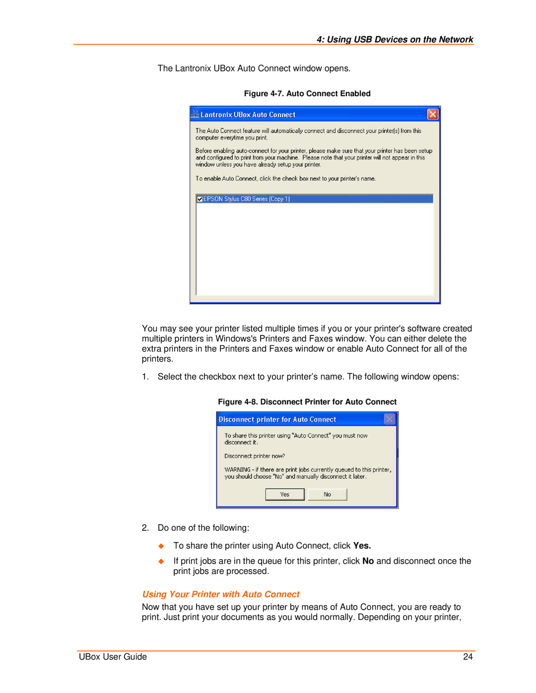 Lantronix 2100, 4100 manual Auto Connect Enabled, Disconnect Printer for Auto Connect 