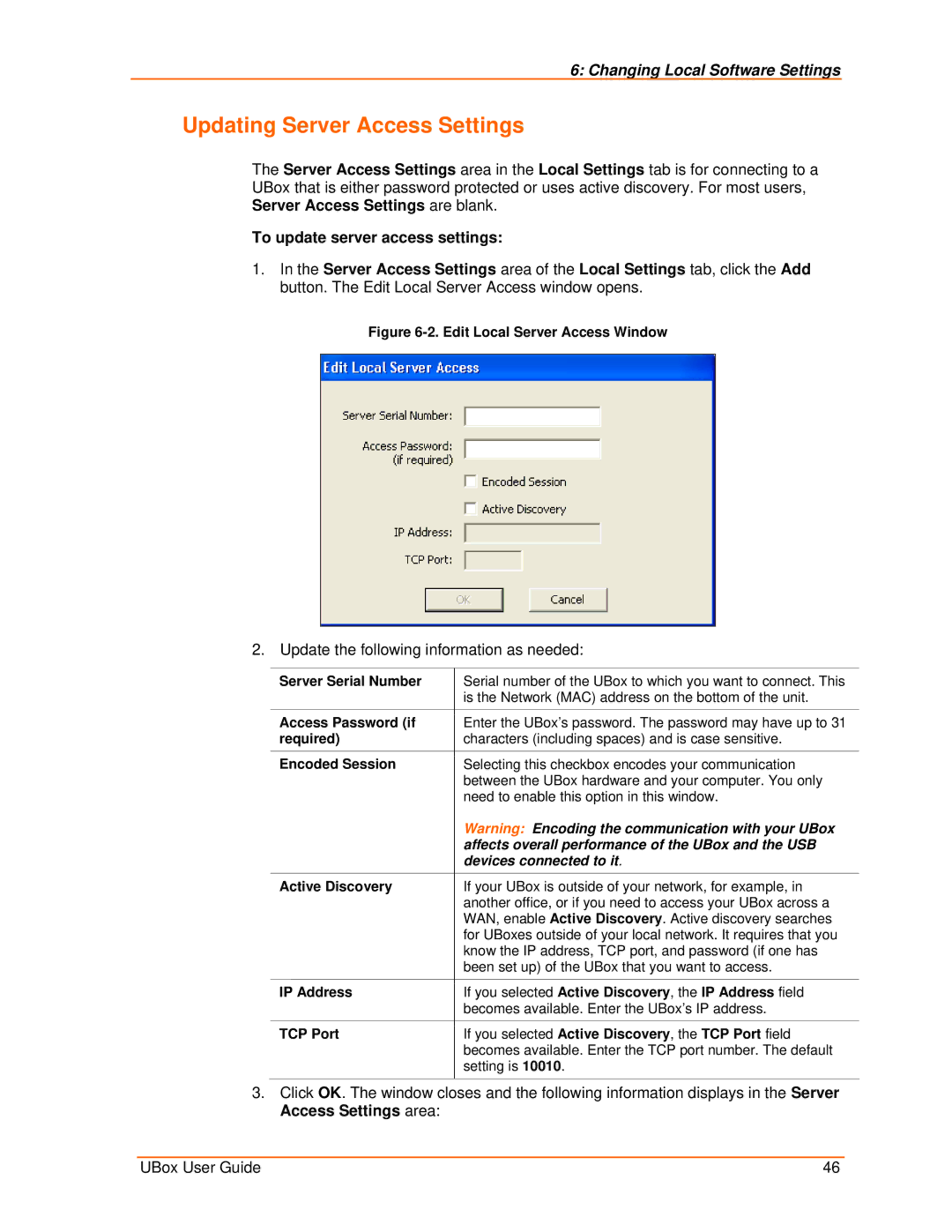 Lantronix 2100, 4100 manual Updating Server Access Settings, Update the following information as needed 