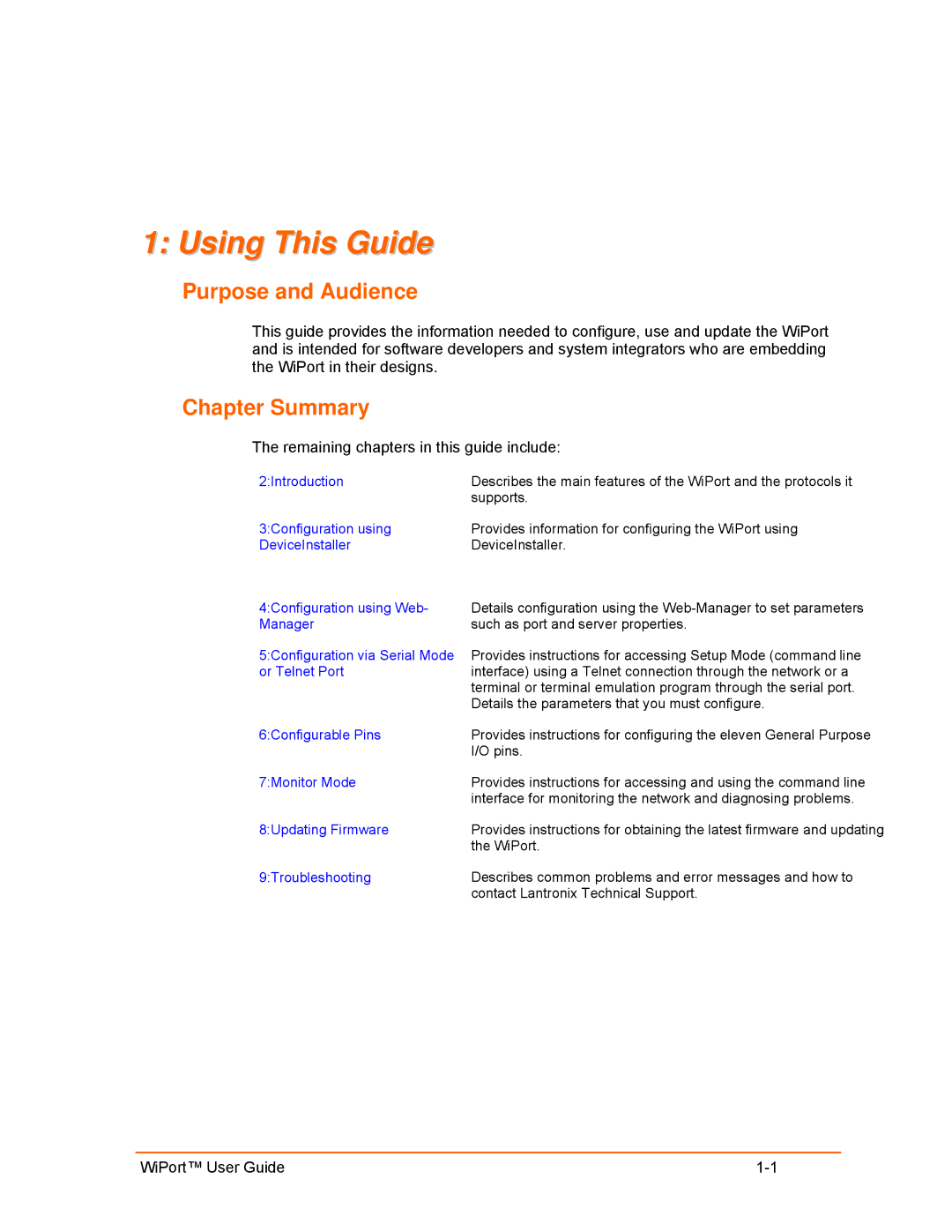 Lantronix 900-332 manual Using This Guide, Purpose and Audience, Chapter Summary, Remaining chapters in this guide include 