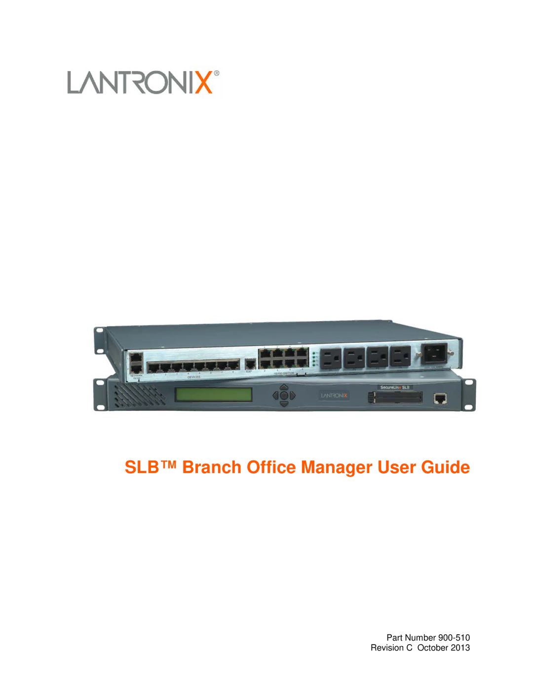 Lantronix manual SLB Branch Office Manager User Guide, Part Number 900-510 Revision C October 