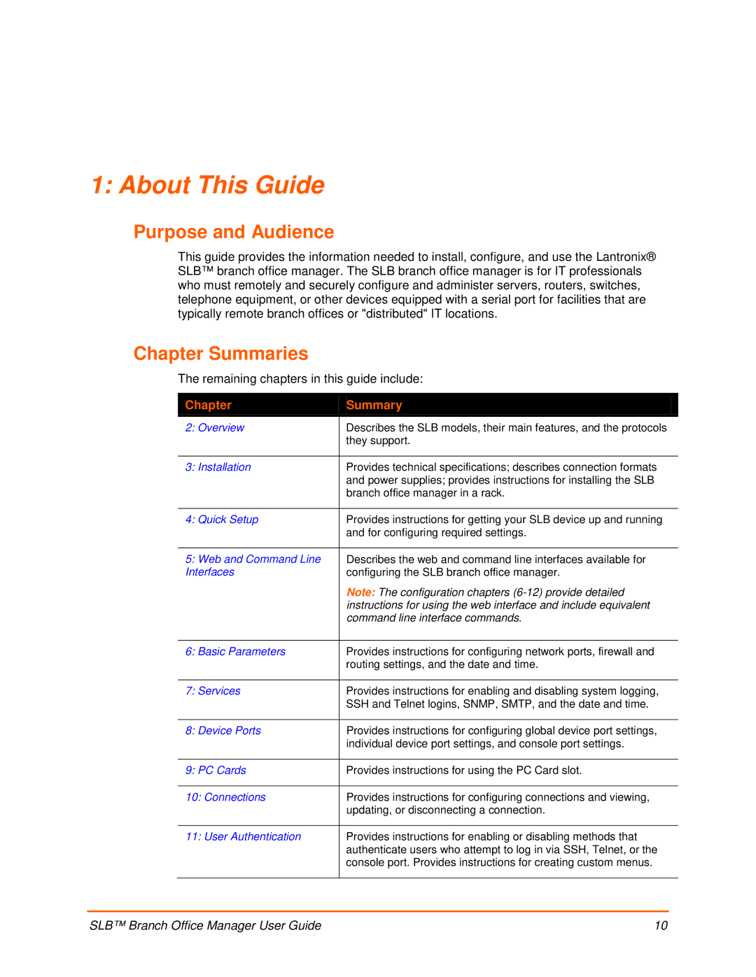 Lantronix 900-510 About This Guide, Purpose and Audience, Chapter Summaries, Remaining chapters in this guide include 