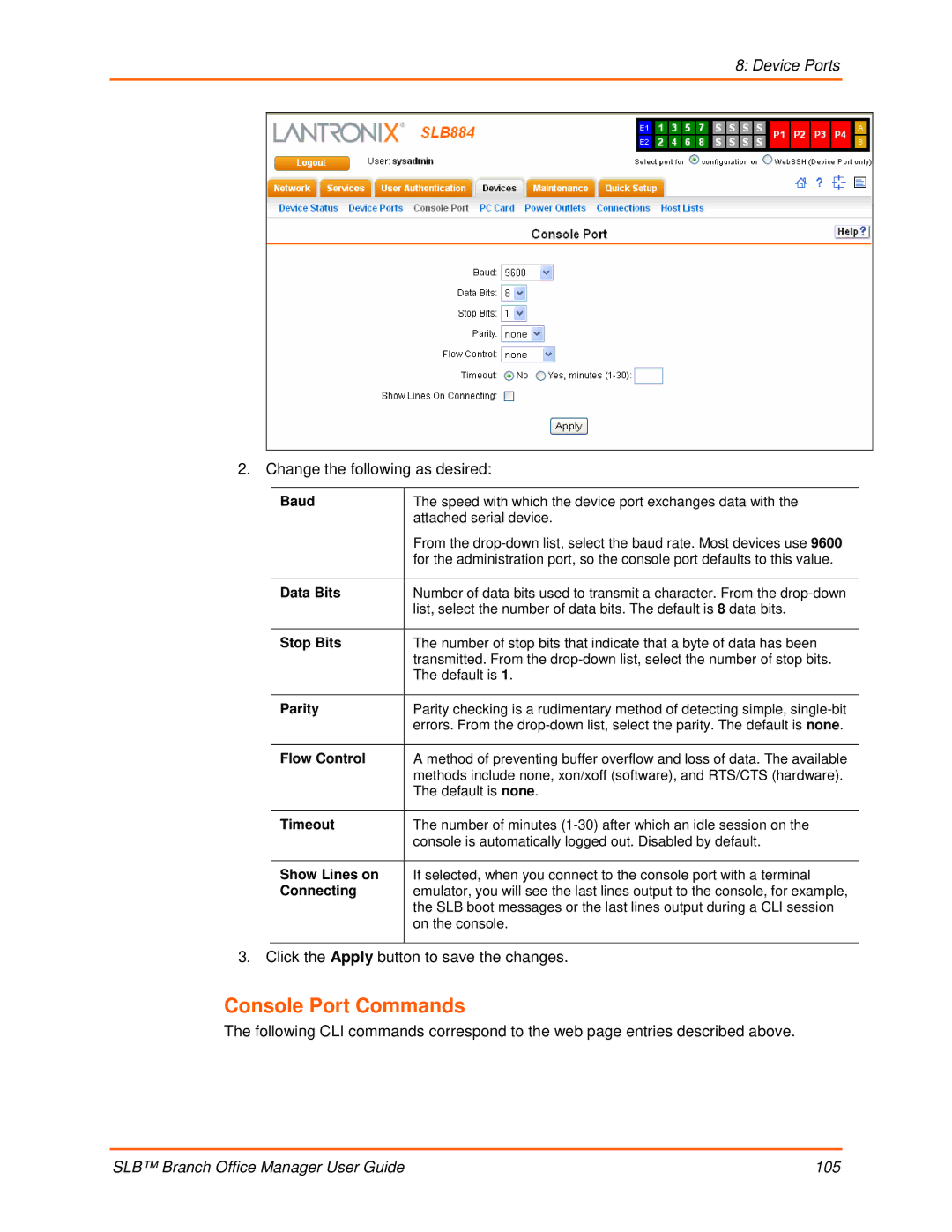 Lantronix 900-510 manual Console Port Commands, Change the following as desired, Click the Apply button to save the changes 