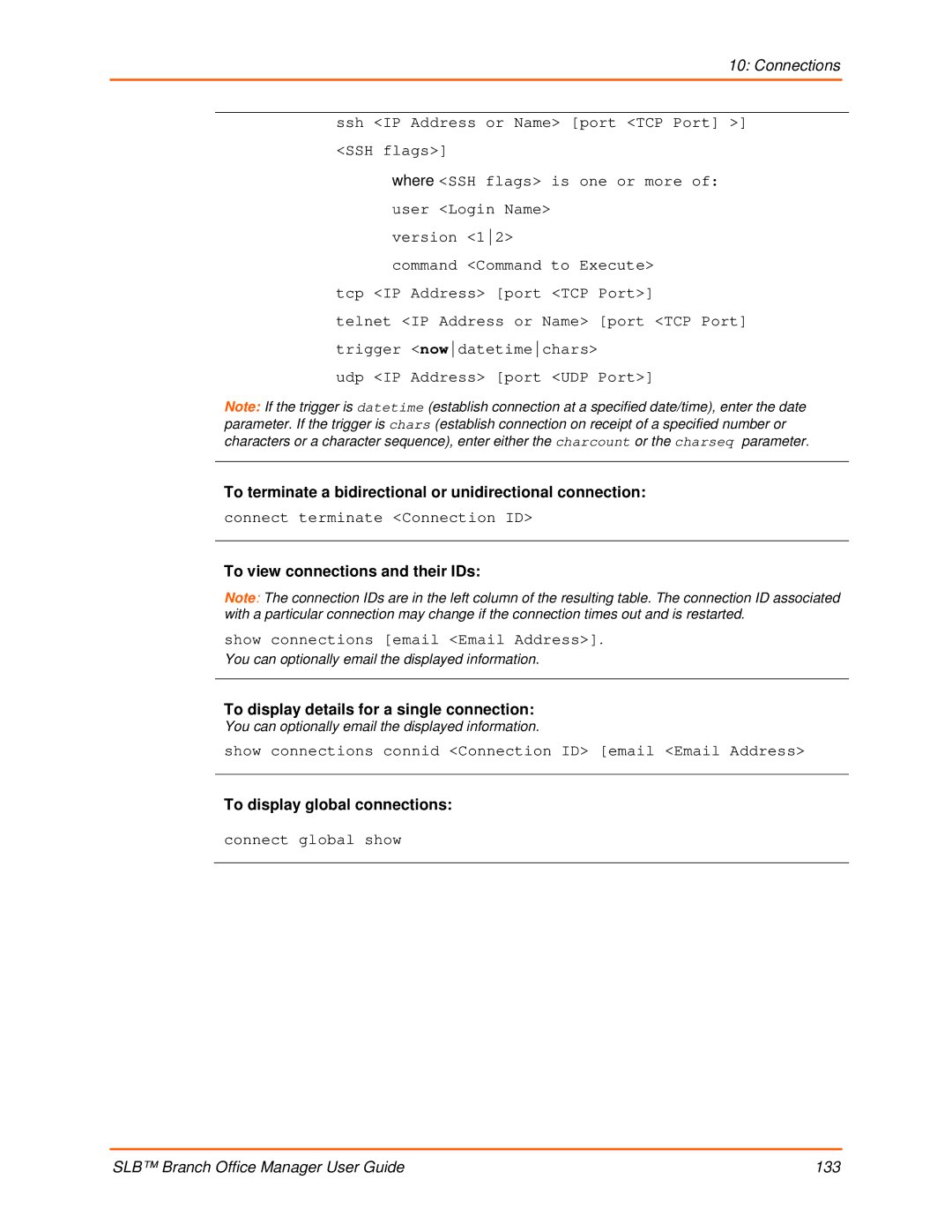 Lantronix 900-510 manual To terminate a bidirectional or unidirectional connection, To view connections and their IDs 