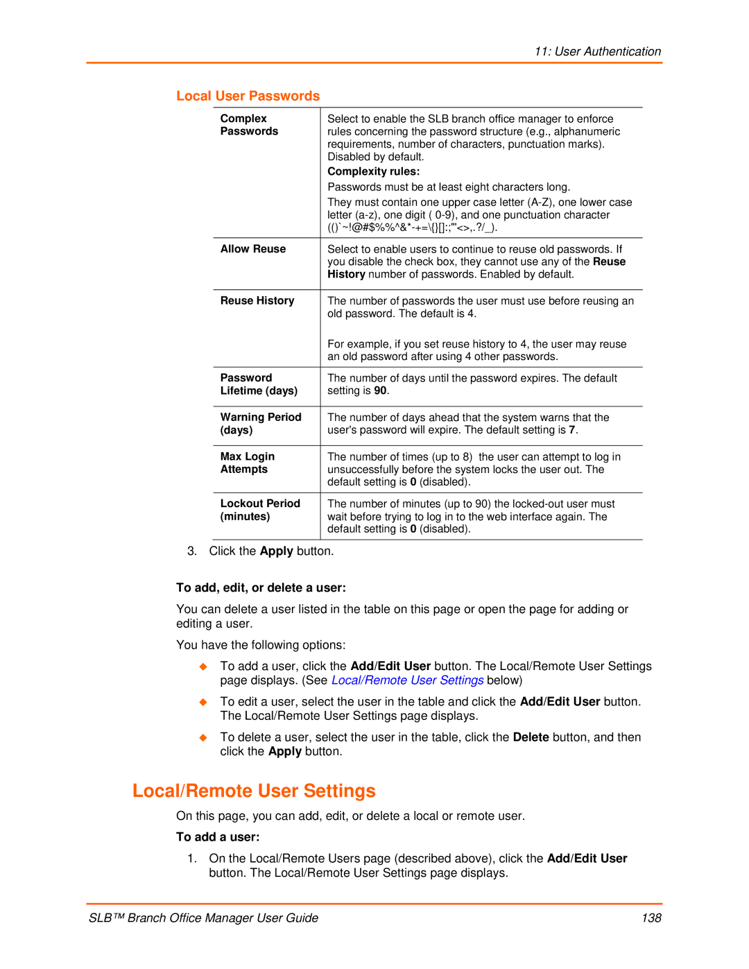 Lantronix 900-510 manual Local/Remote User Settings, Local User Passwords, To add, edit, or delete a user, To add a user 