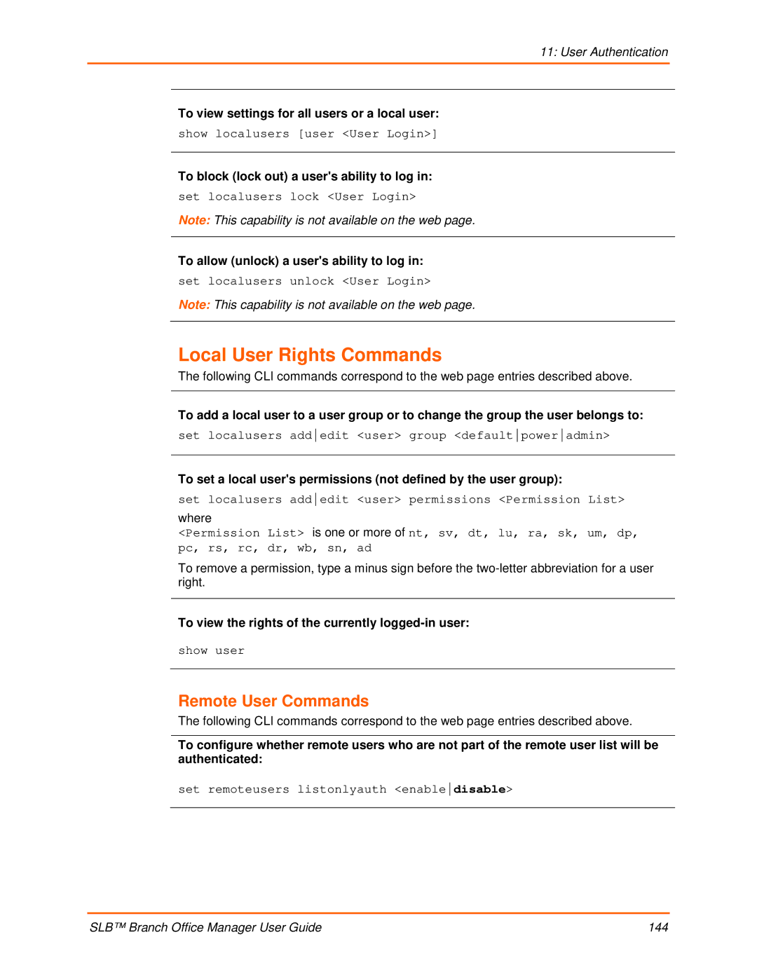 Lantronix 900-510 manual Local User Rights Commands, Remote User Commands, To view settings for all users or a local user 