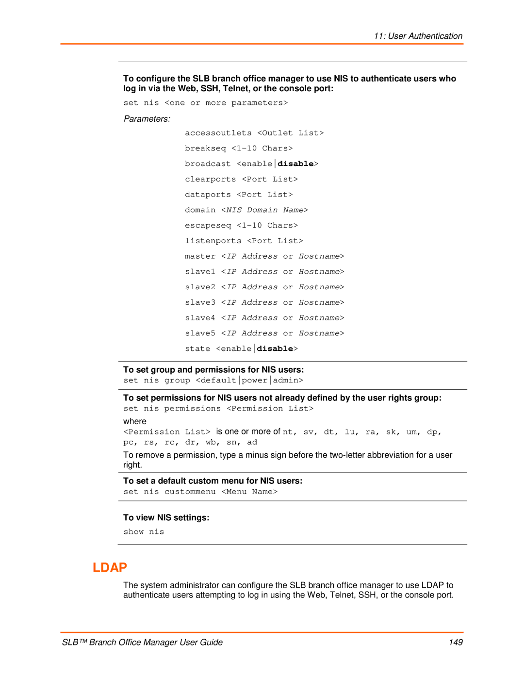 Lantronix 900-510 manual To set group and permissions for NIS users, To set a default custom menu for NIS users 