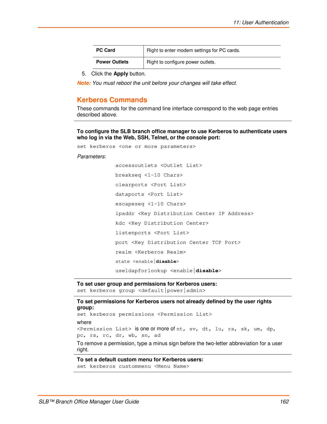 Lantronix 900-510 manual Kerberos Commands, To set user group and permissions for Kerberos users 