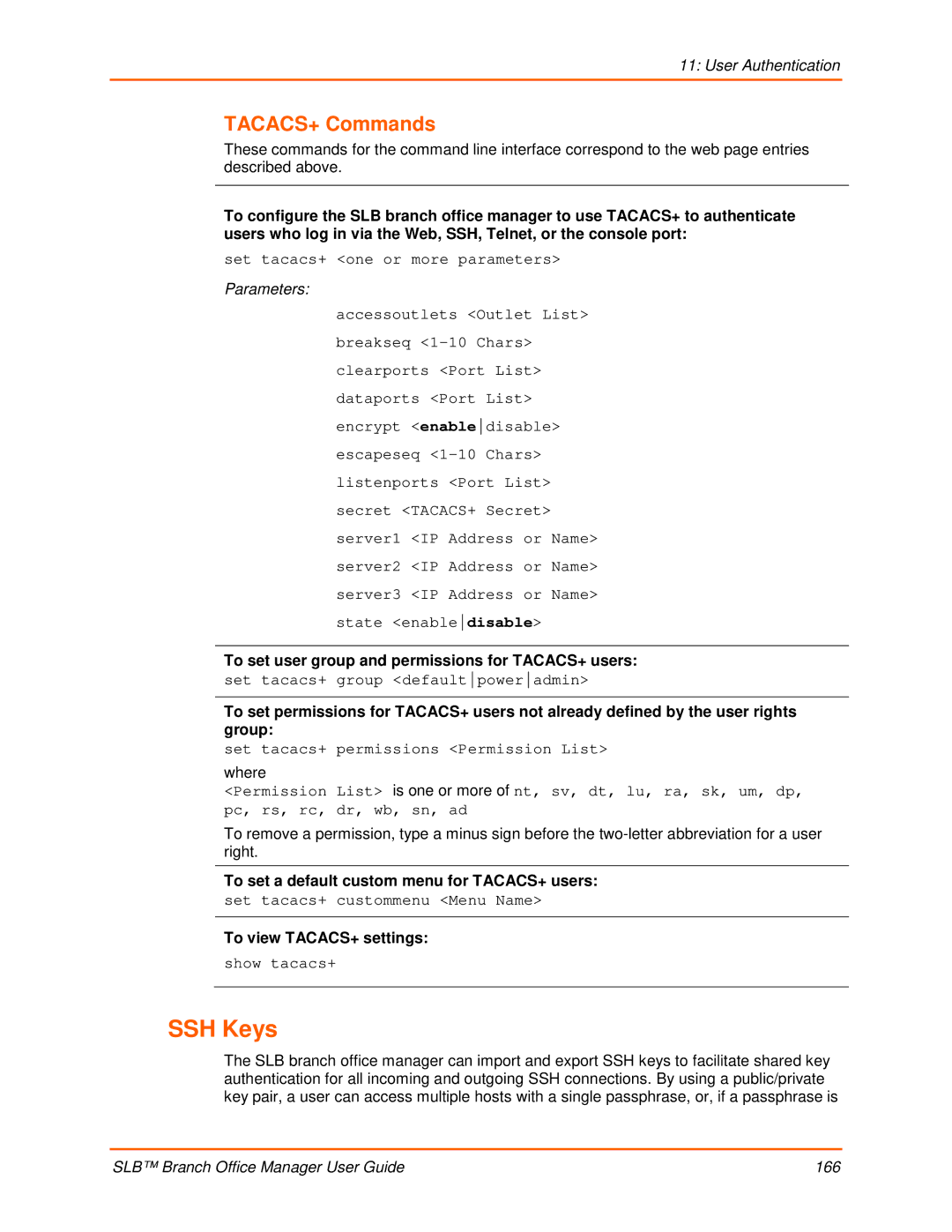 Lantronix 900-510 manual SSH Keys, TACACS+ Commands, To set user group and permissions for TACACS+ users 