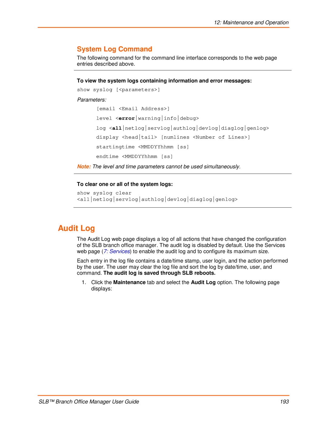 Lantronix 900-510 manual Audit Log, System Log Command, To clear one or all of the system logs 