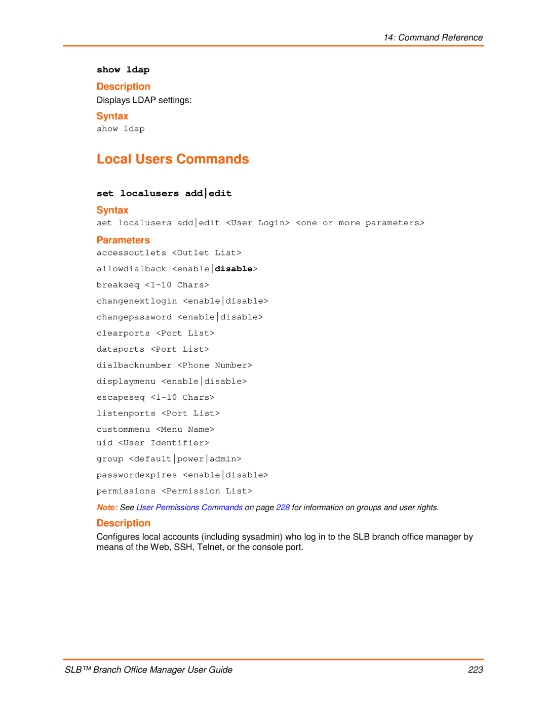 Lantronix 900-510 manual Local Users Commands, Show ldap, Set localusers addedit, Displays Ldap settings 