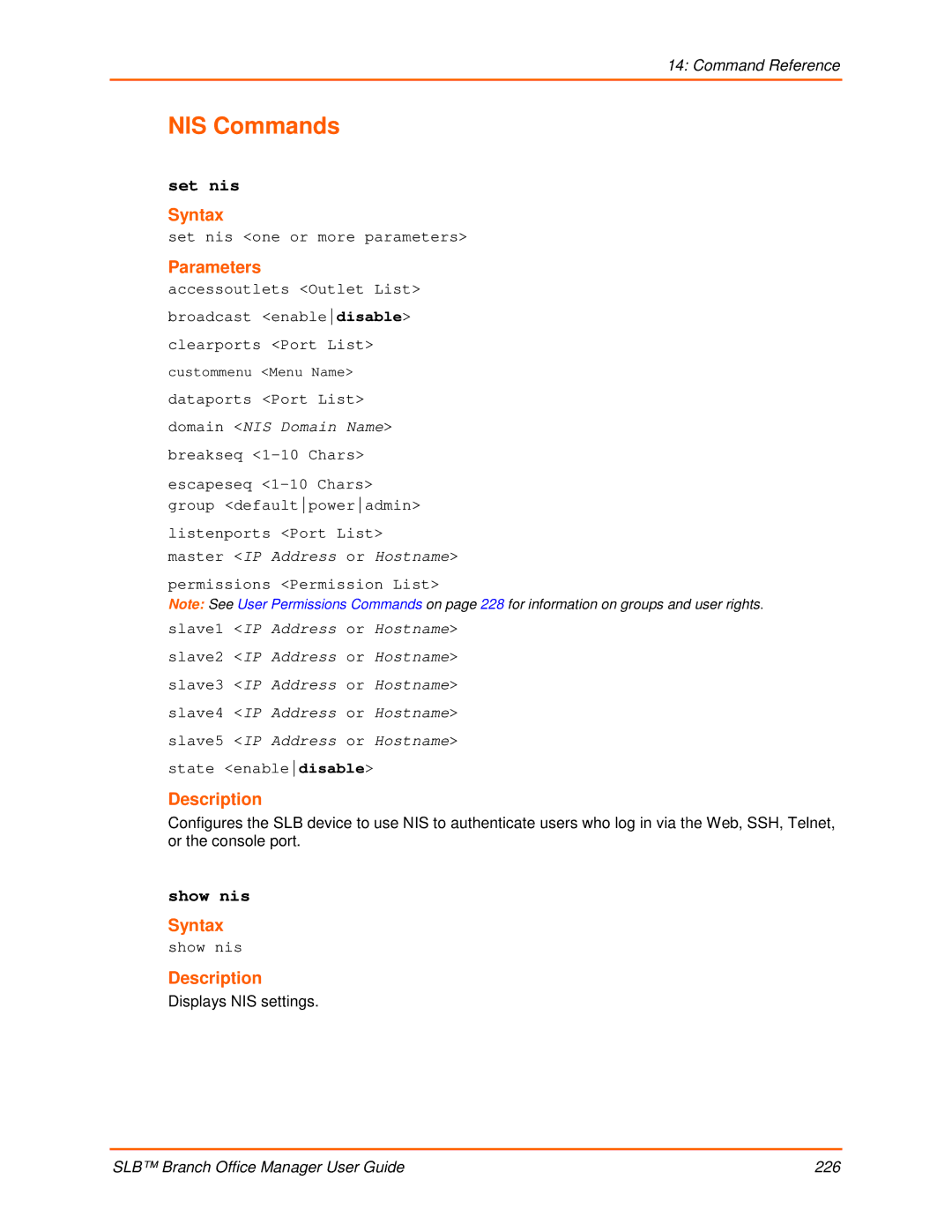 Lantronix 900-510 manual NIS Commands, Set nis, Show nis, Displays NIS settings 