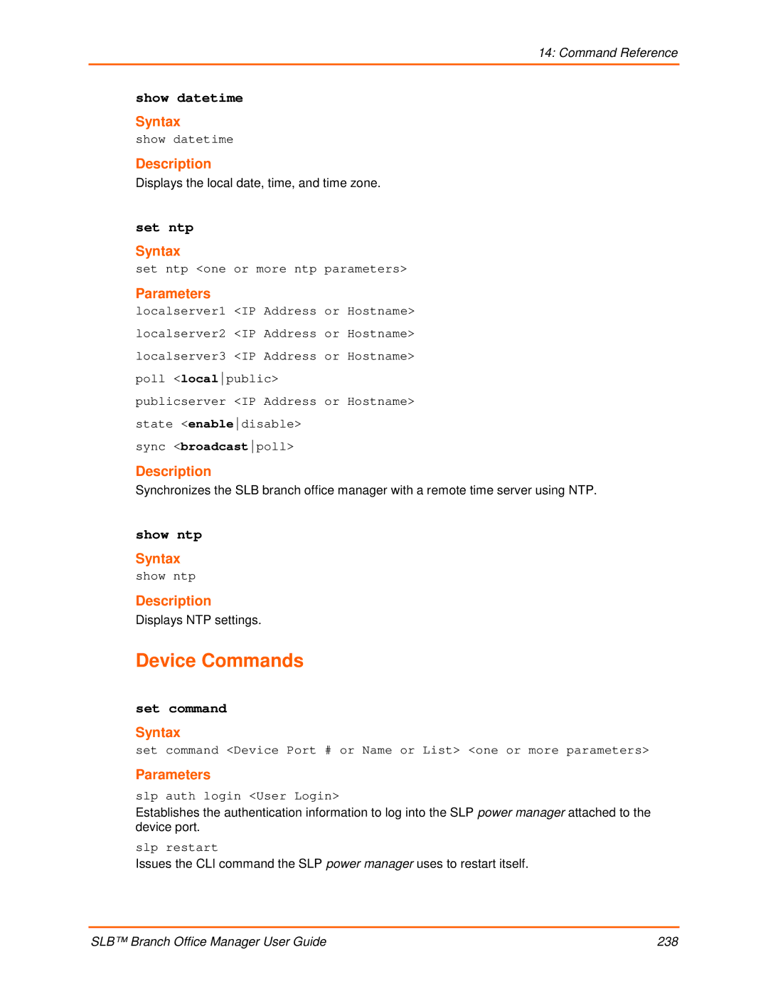 Lantronix 900-510 manual Device Commands, Show datetime, Set ntp, Show ntp, Set command 