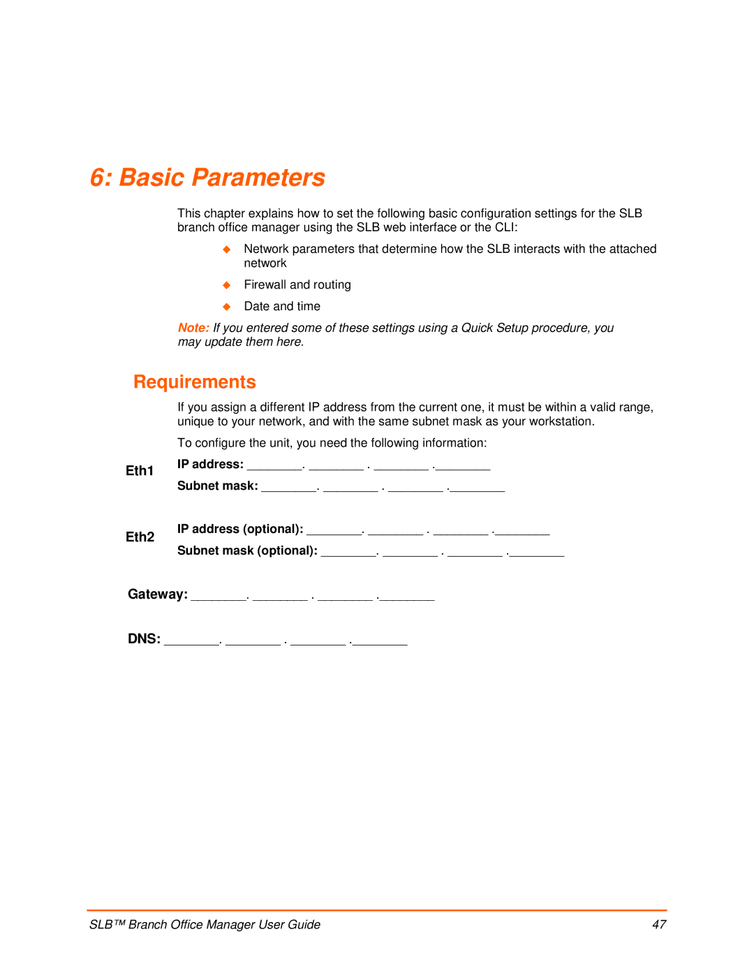 Lantronix 900-510 manual Basic Parameters, Requirements 