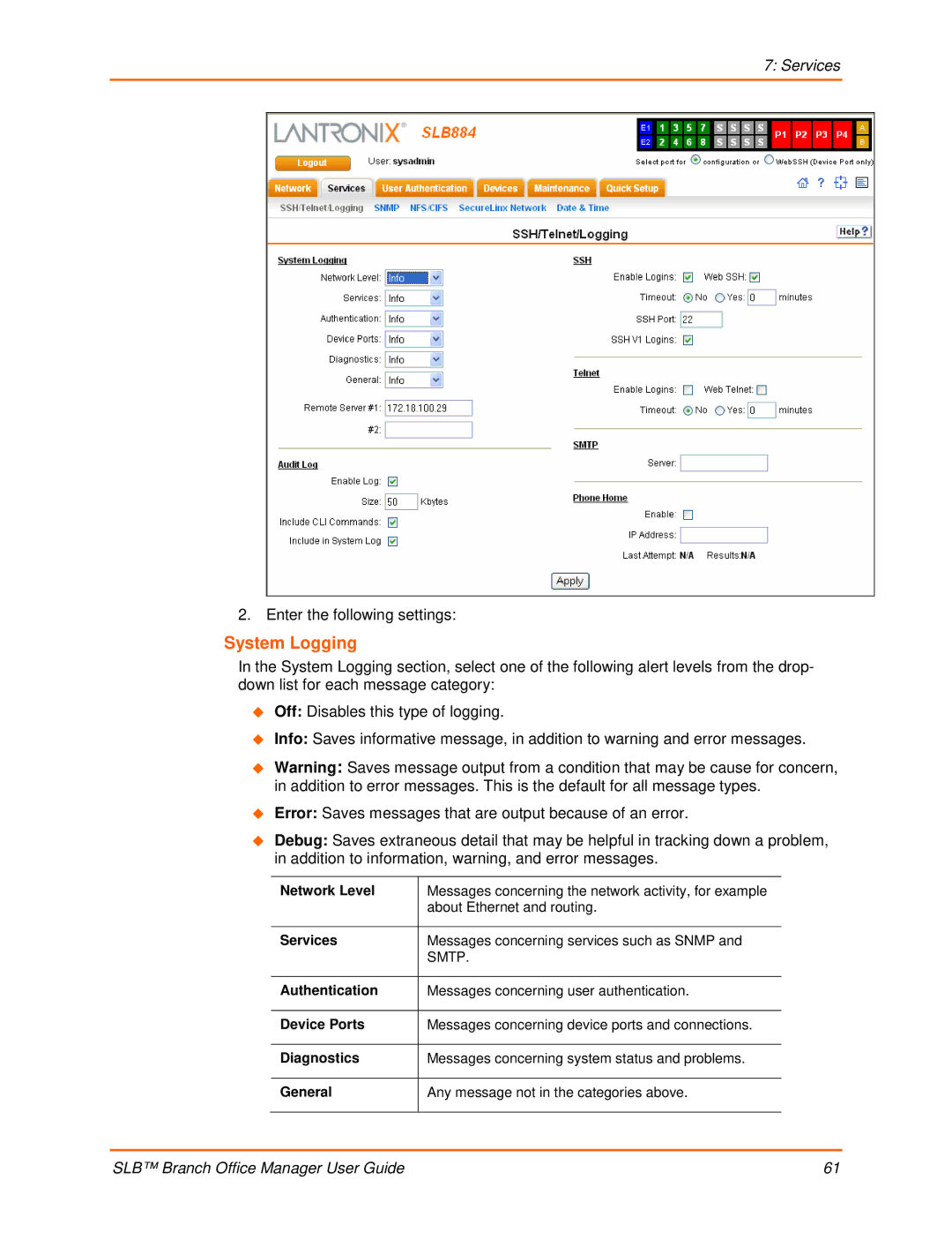 Lantronix 900-510 manual System Logging, Enter the following settings 