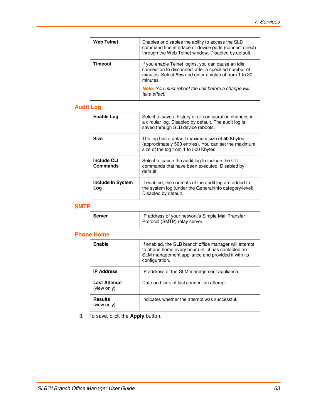 Lantronix 900-510 manual Audit Log, Phone Home, To save, click the Apply button 