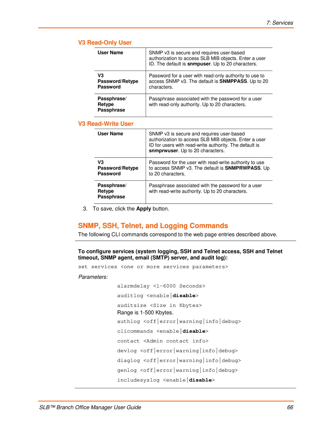 Lantronix 900-510 SNMP, SSH, Telnet, and Logging Commands, V3 Read-Only User, V3 Read-Write User, Range is 1-500 Kbytes 